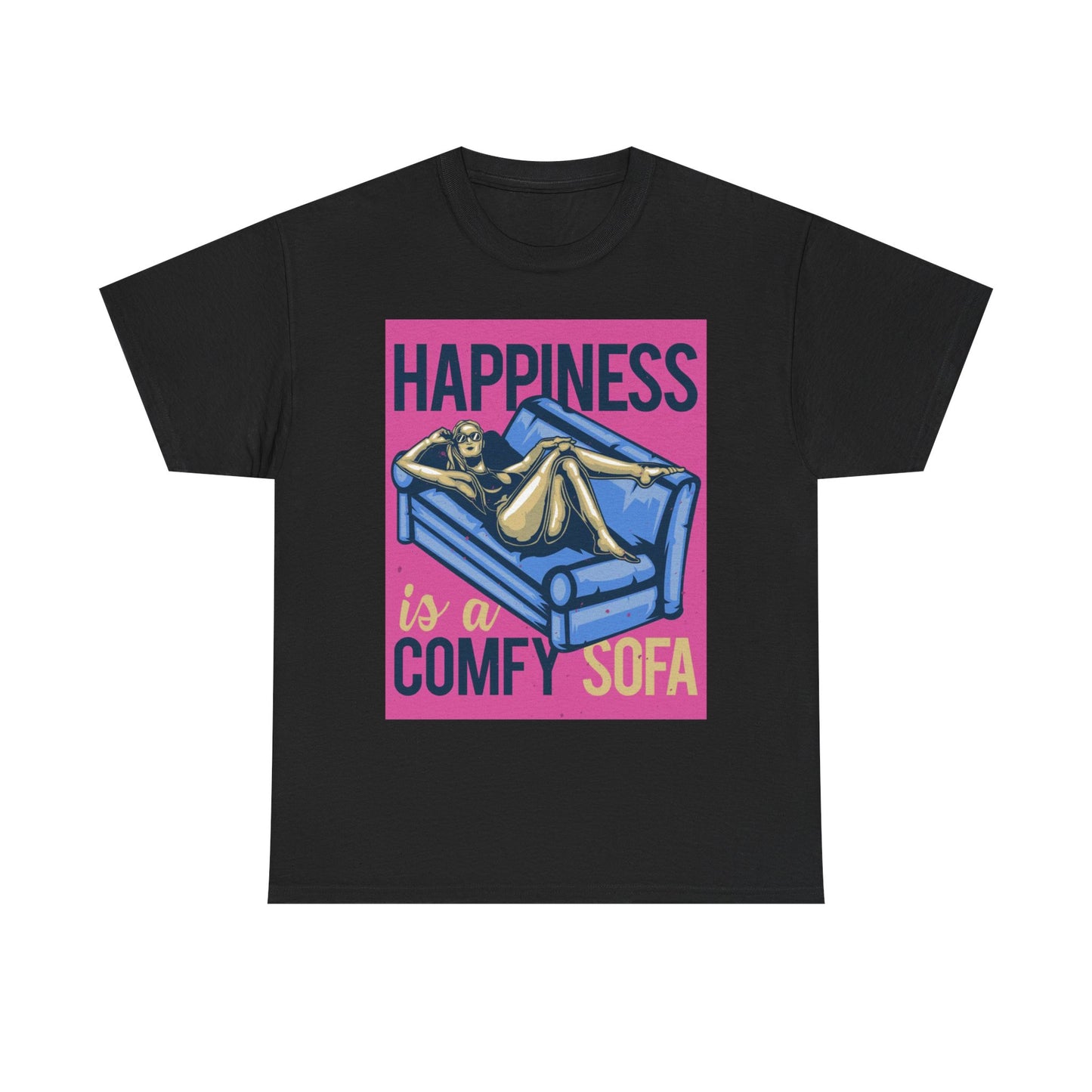 Happiness Is A Comfy Sofa Graphic T Shirt Funny Unisex Heavy Cotton Tee