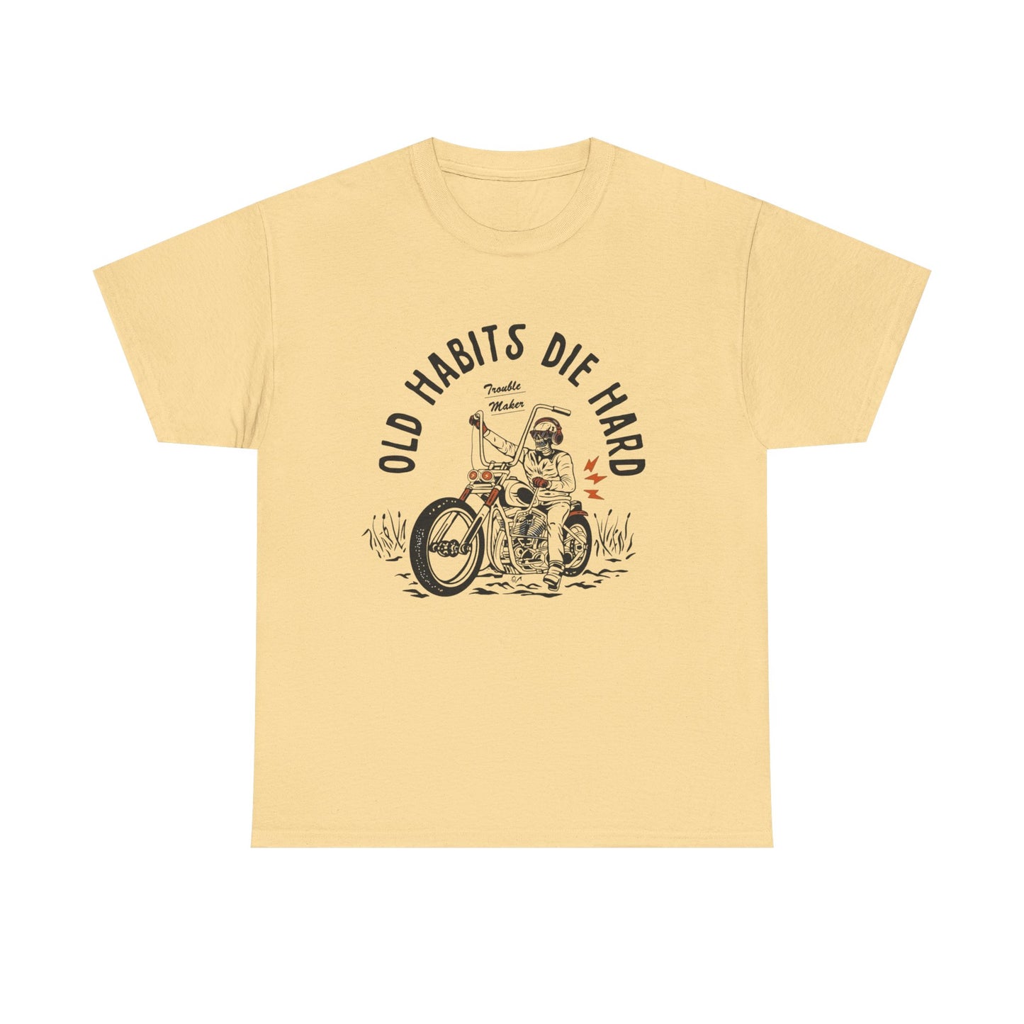 Old Habits Die Hard Motorcycles Graphic T Shirt ADULT NEW