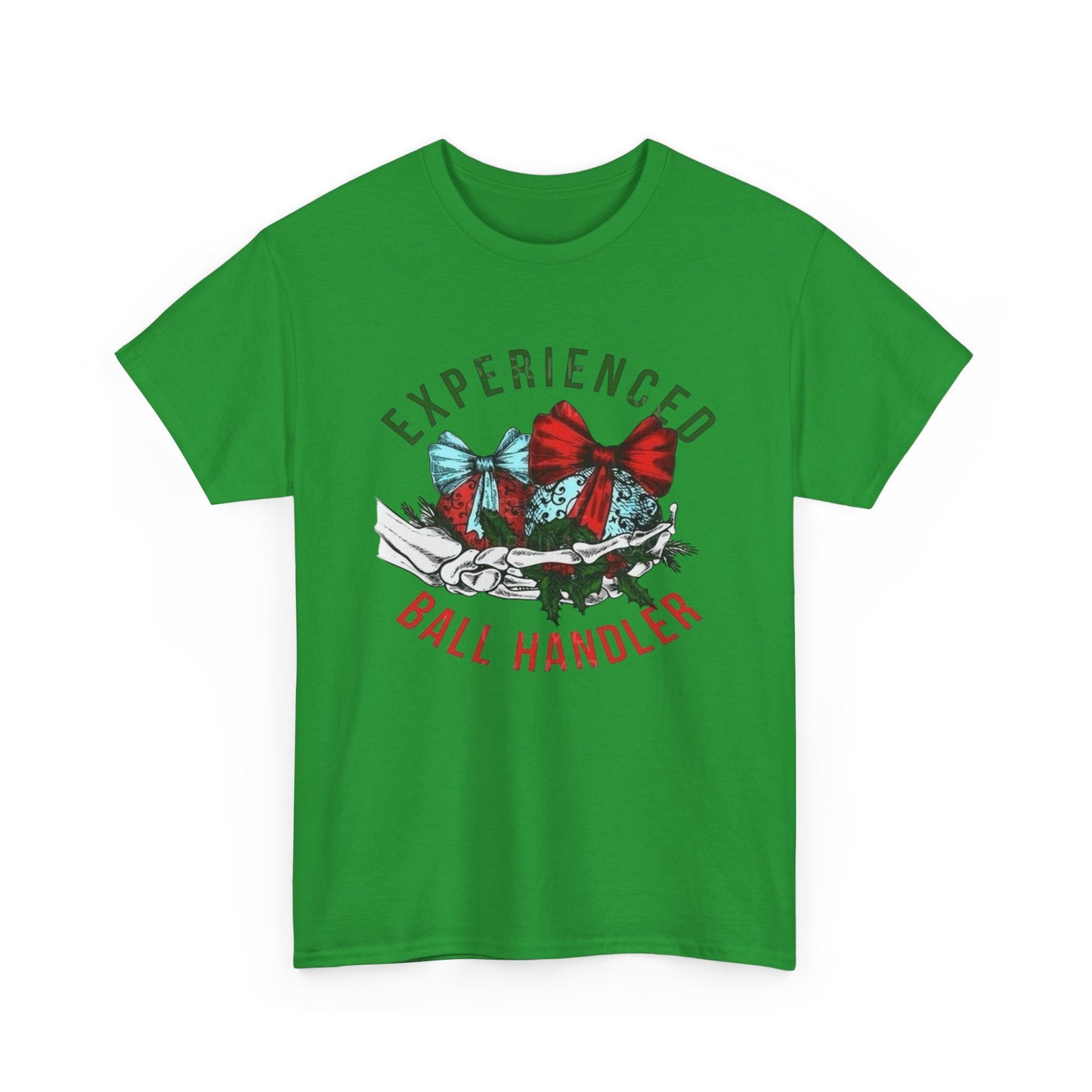 Experienced Ball Handler Christmas Graphic T Shirt Unisex NEW Heavy Cotton Tee
