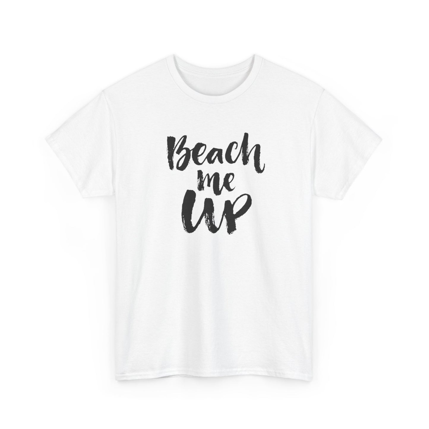 Beach Me Up Graphic T Shirt Vacation Unisex Heavy Cotton Tee