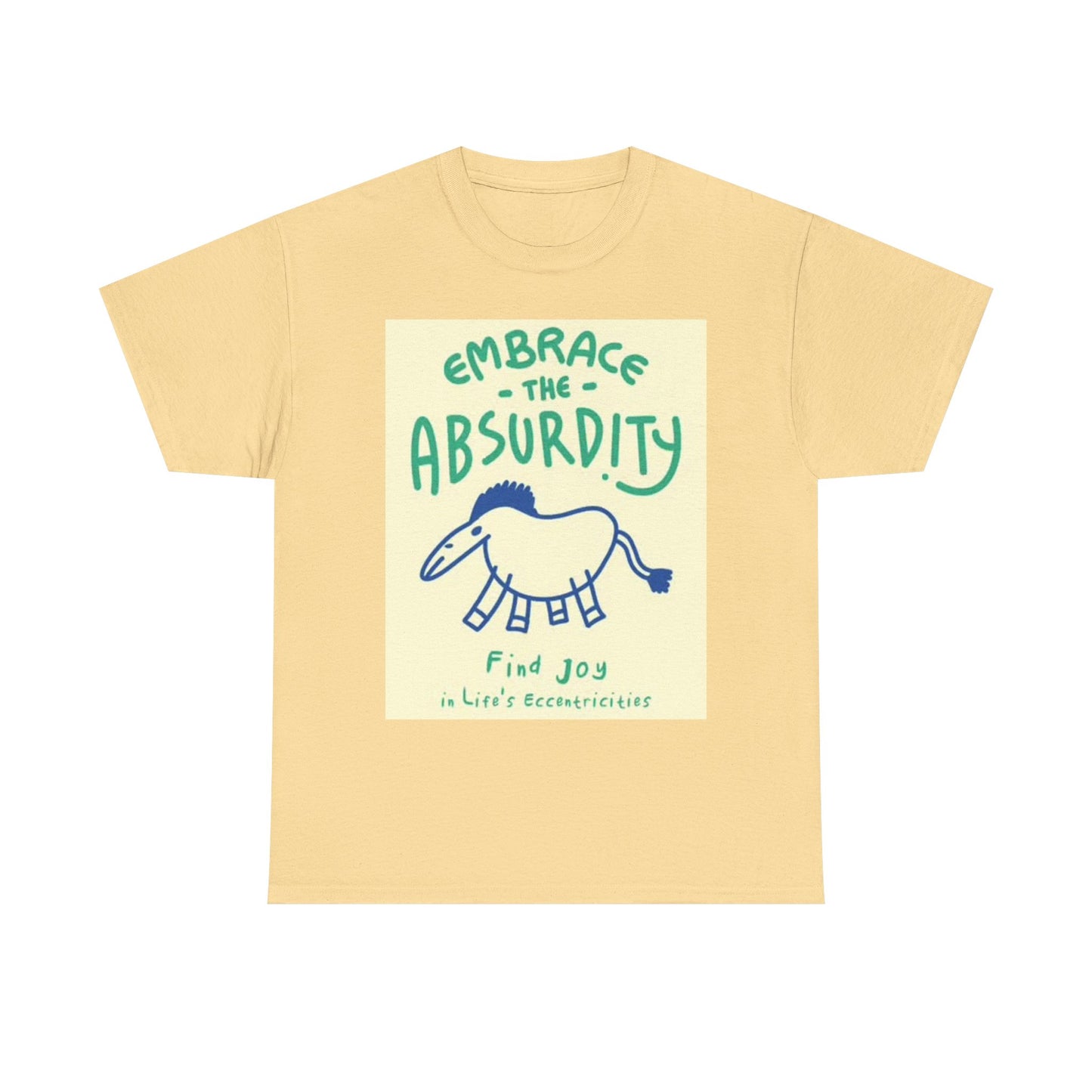 Embrace The Absurdity Graphic T Shirt Retro Funny Joke Unisex Heavy Cotton Tee