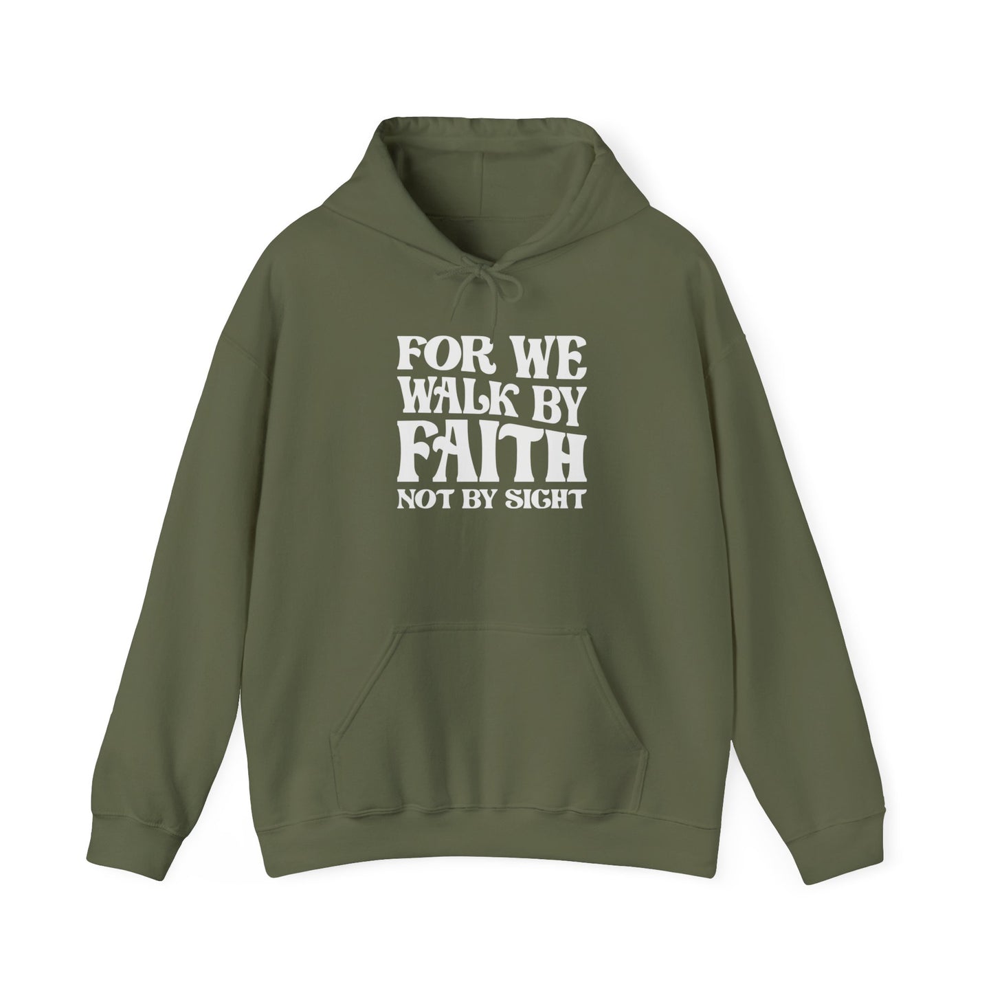Walk By Faith Not By Sight Graphic Hoodie Unisex Heavy Blend™ Hooded Sweatshirt