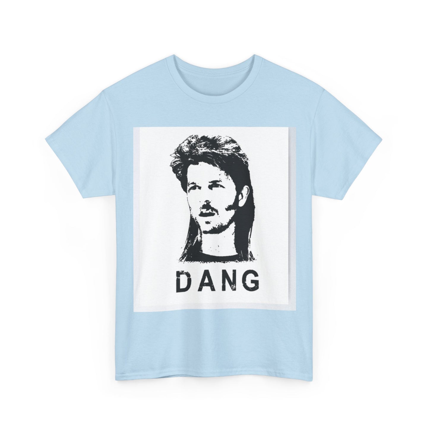 Joe Dirt Dang Graphic T Shirt Funny Movie Poster Unisex Heavy Cotton Tee