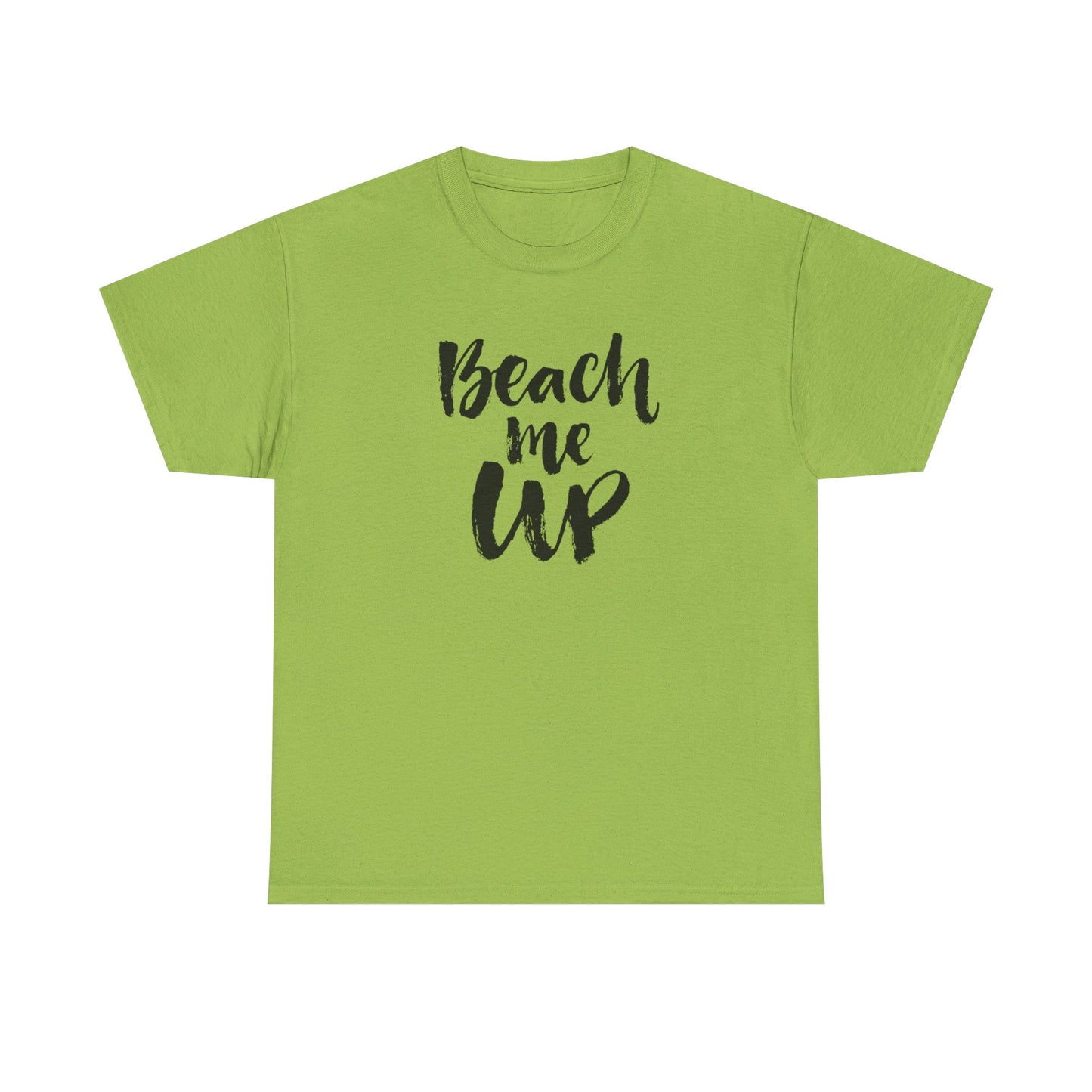 Beach Me Up Graphic T Shirt Vacation Unisex Heavy Cotton Tee
