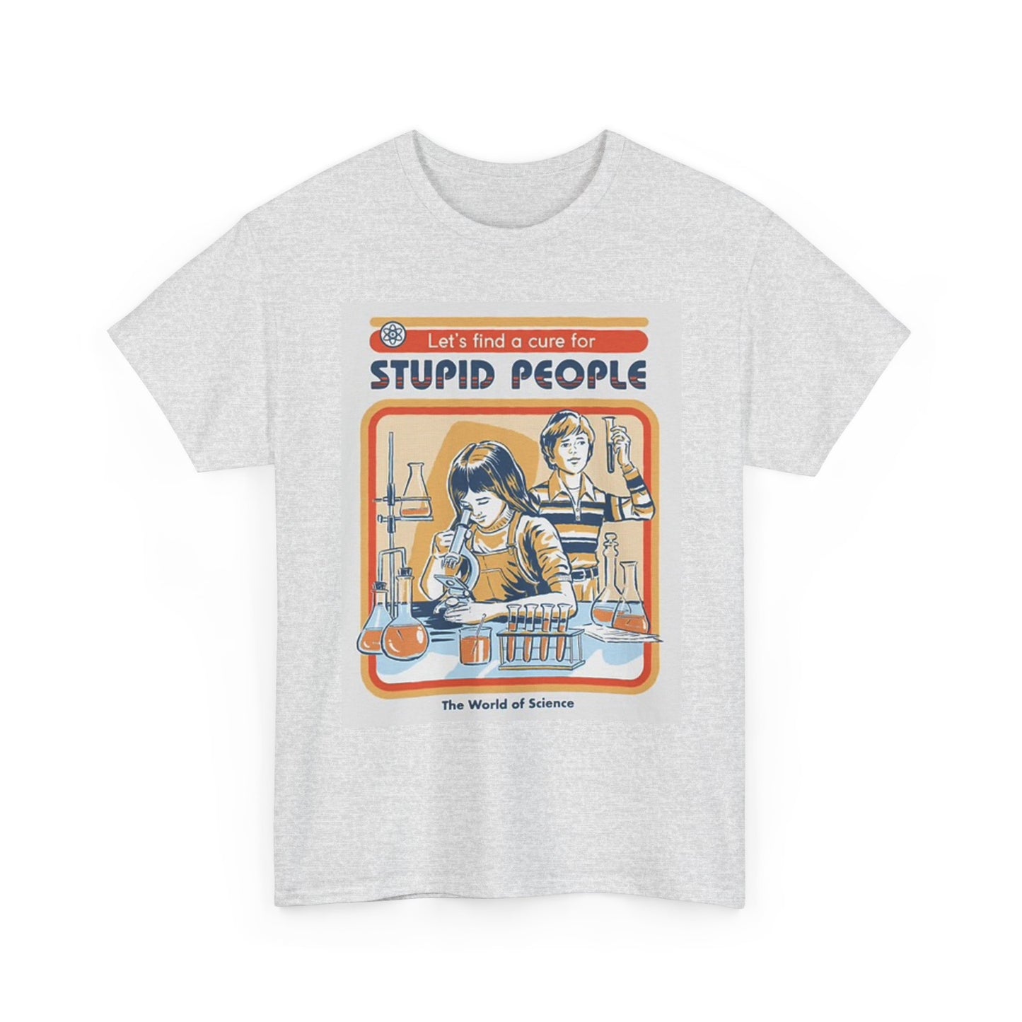 Stupid People Graphic T Shirt VIntage Art Funny Unisex Heavy Cotton Tee
