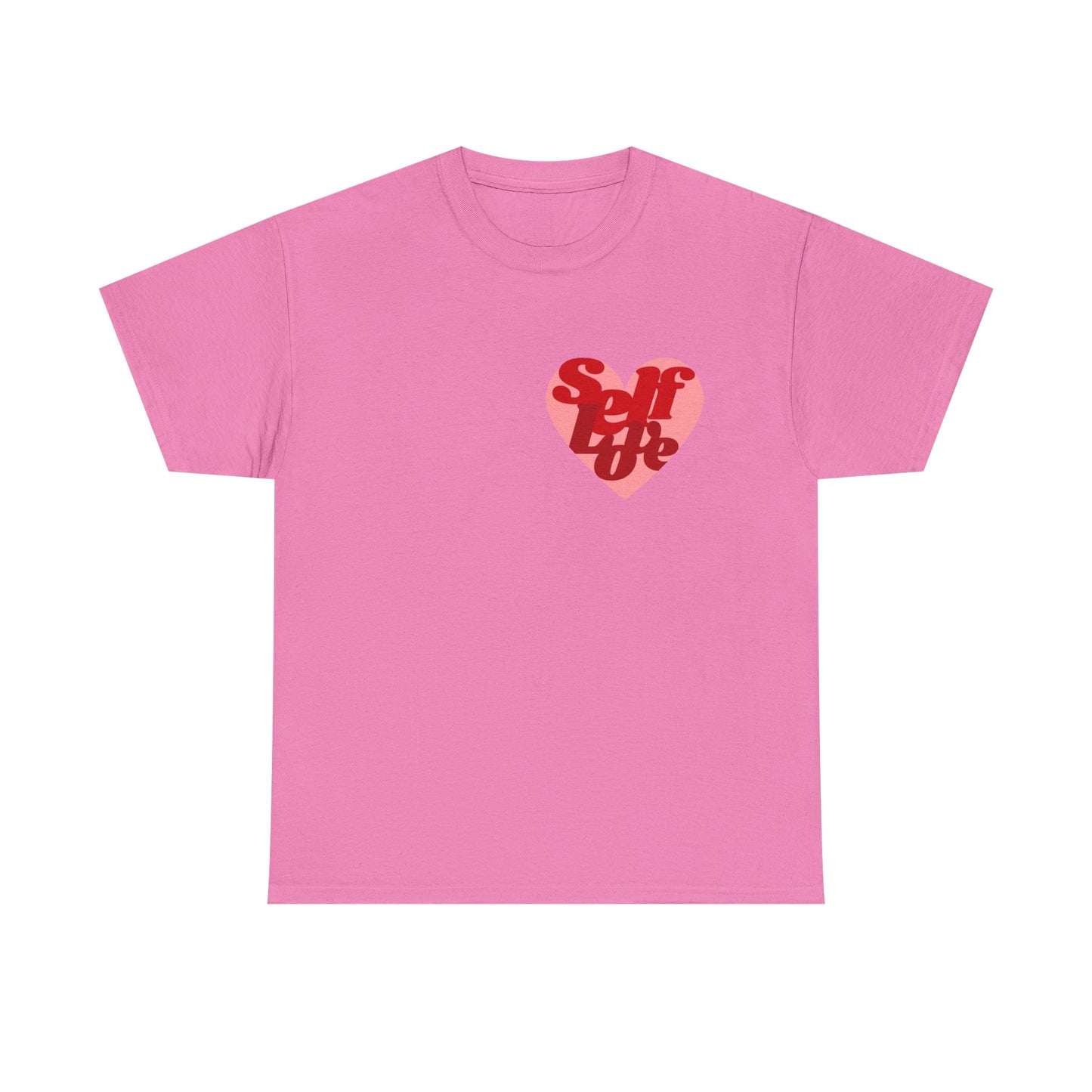 Self Love Heart MULTIPLE COLORS Graphic T Shirt Unisex Heavy Cotton Tee GIFT
