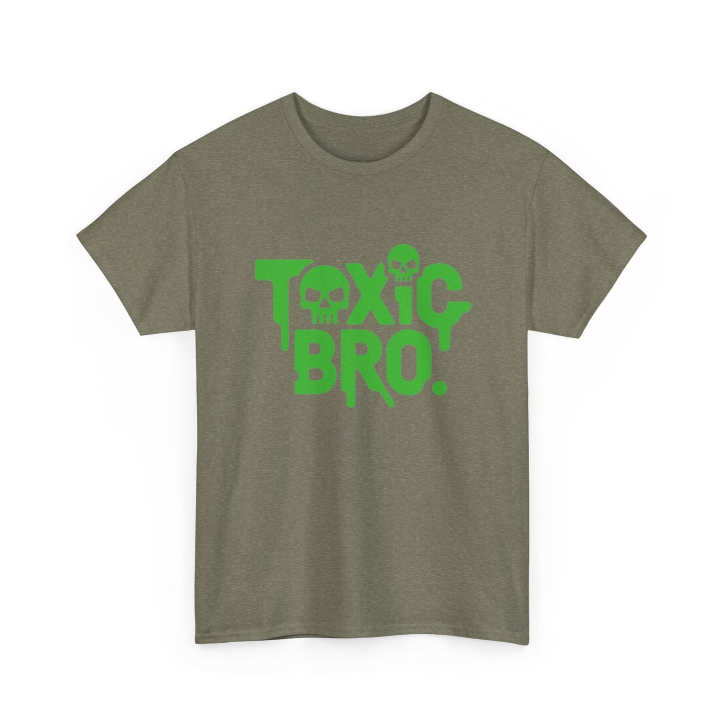 Toxic Bro Graphic T Shirt Unisex Heavy Tee NEW