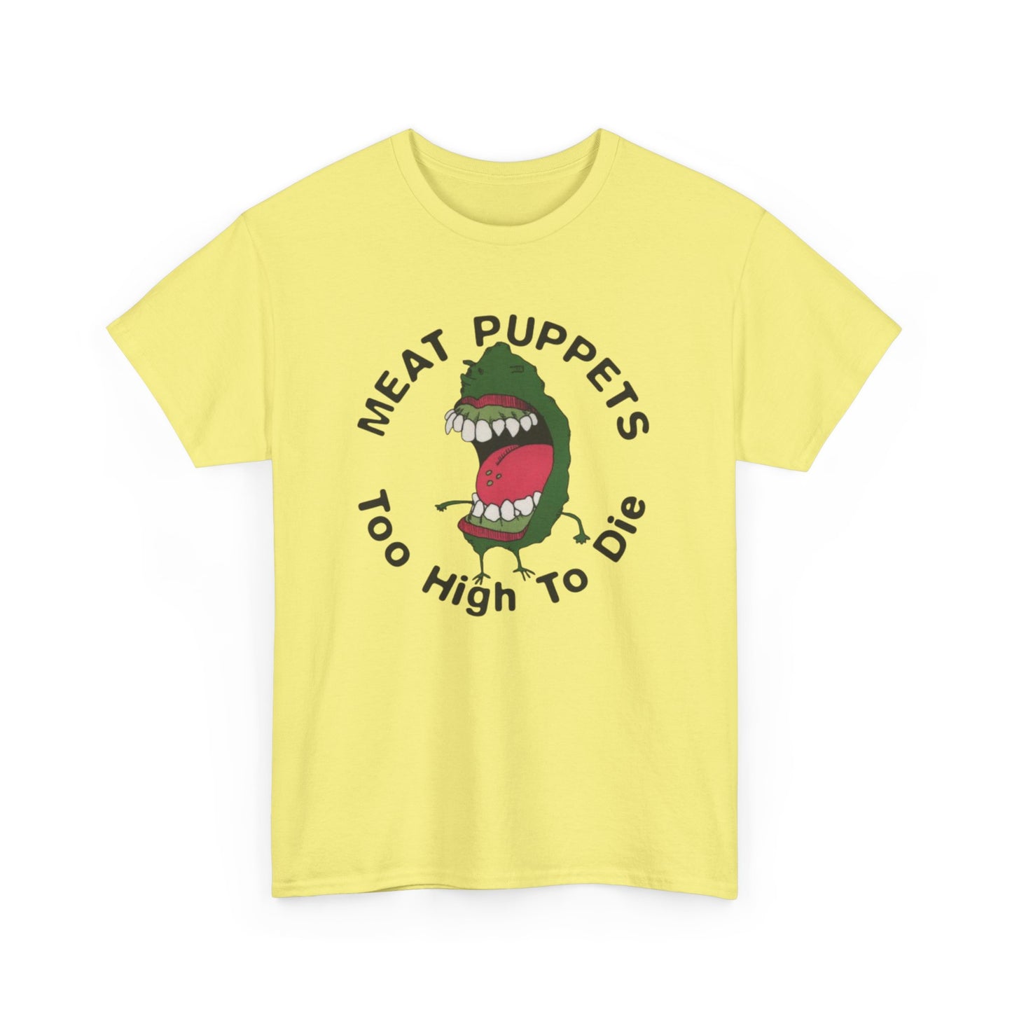 Meat Puppets Too High To Die Graphic T Shirt Unisex Heavy Cotton Tee BRAND NEW
