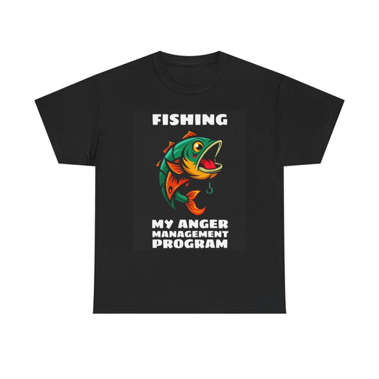 Fishing My Anger Management Program T Shirt Outdoors Unisex Heavy Cotton Tee