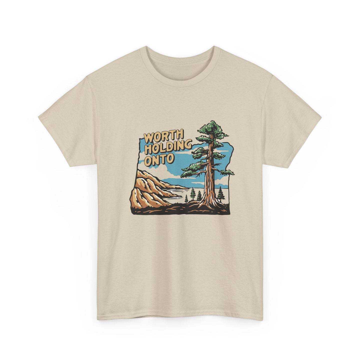 Worth Holding Onto Wilderness Outdoors Graphic T Shirt Unisex Heavy Cotton Tee