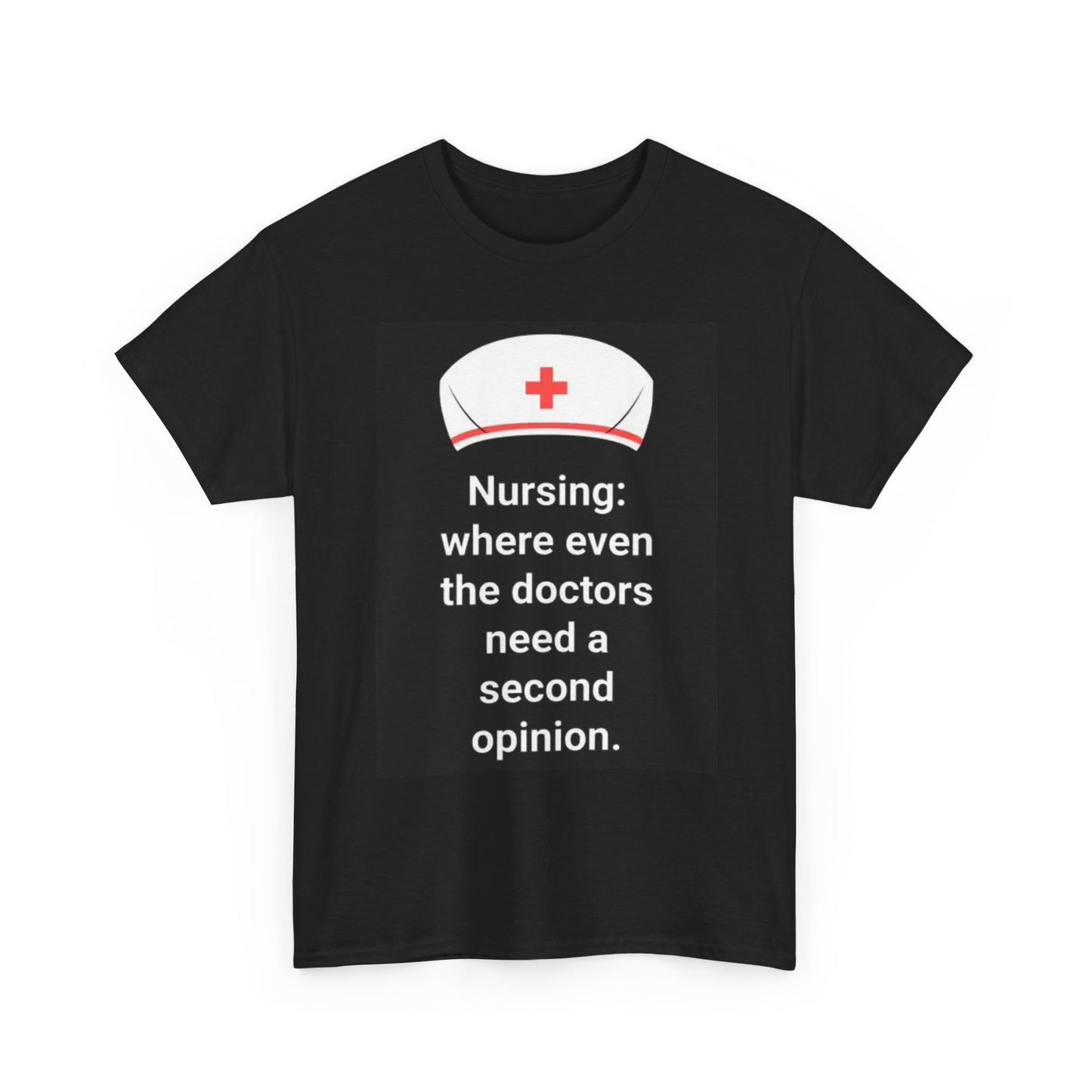 Nursing T Shirt Funny CNA PCA Doctors Office Comedy Unisex Heavy Cotton Tee