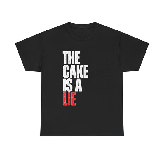 The Cake Is A Lie Funny Graphic T Shirt Unisex Heavy Cotton Tee