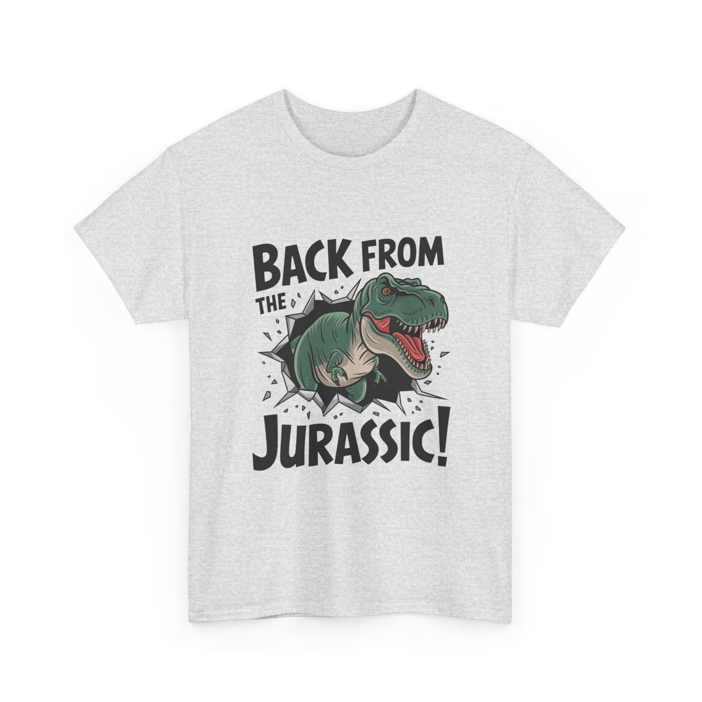Back From The Jurassic Graphic T Shirt ADULT NEW Heavy Cotton Tee
