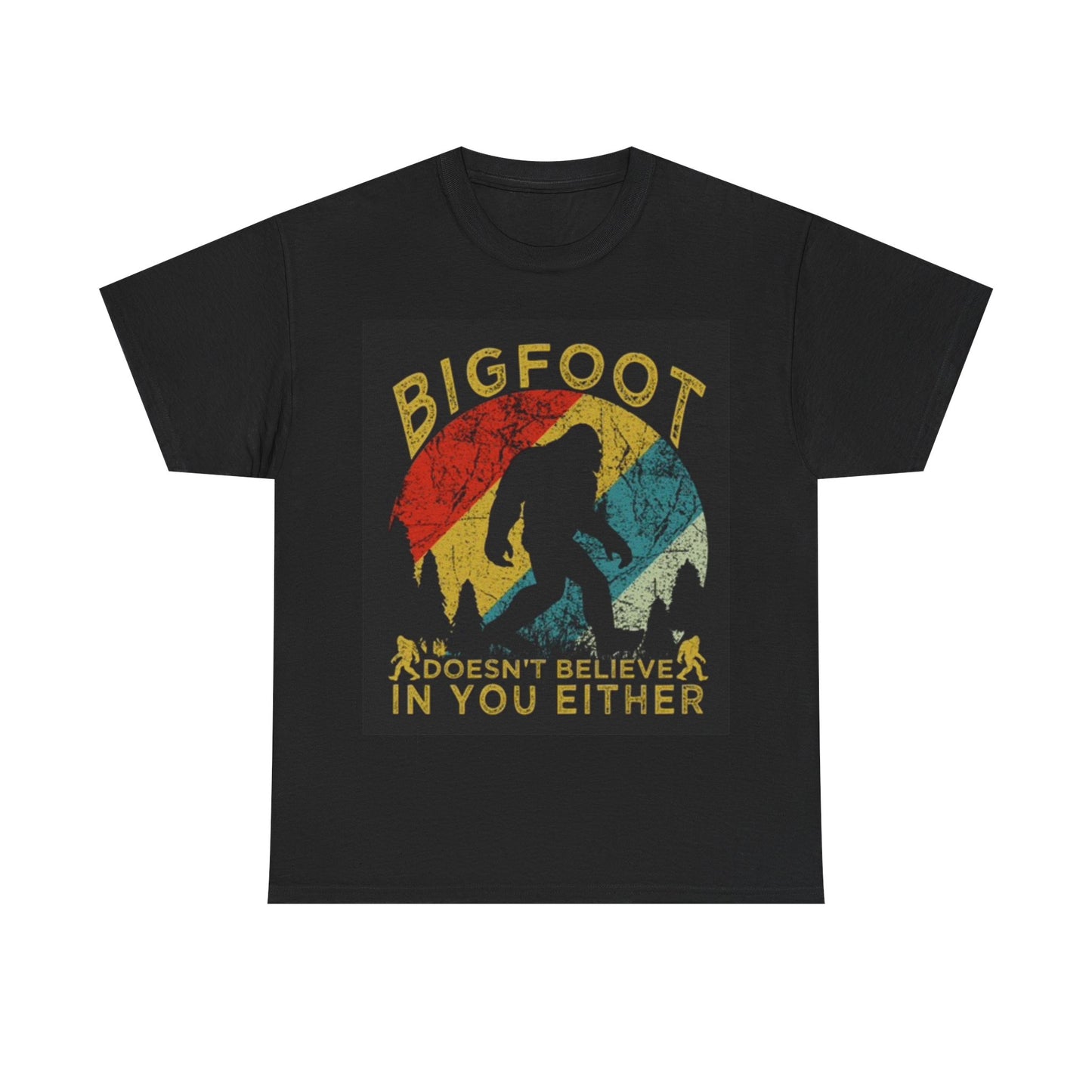 Bigfoot Believer Funny Shirt He Exists Graphic Woods Outdoors Unisex