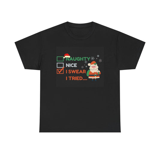 Naughty Or Nice Christmas T Shirt Funny Santa Holidays Unisex Heavy Cotton Tee