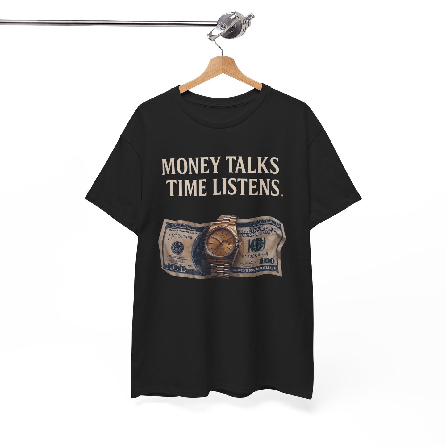 Money Talks Time Listens Graphic T Shirt Heavy Cotton Tee NEW ADULT UNISEX