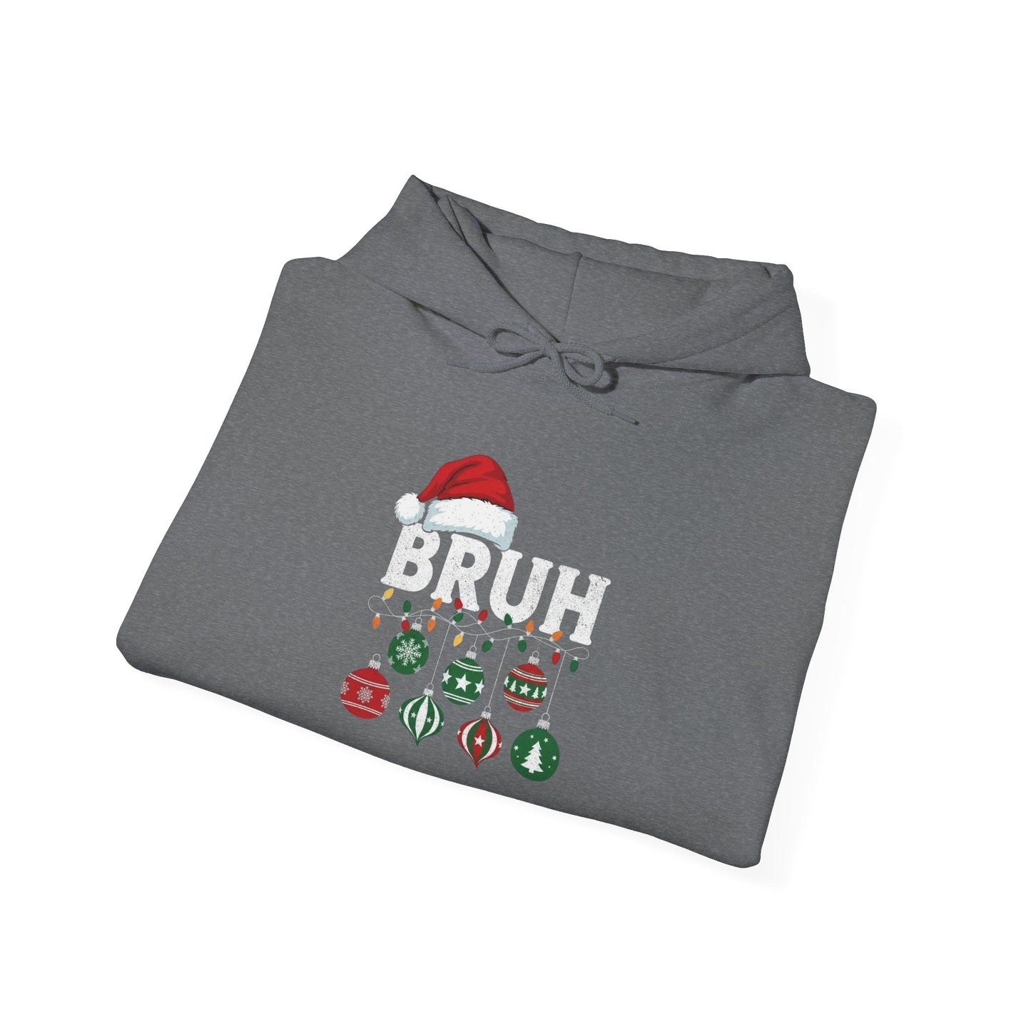 Happy Holidays Bruh Graphic Hoodie Unisex Heavy Blend™ Hooded Sweatshirt
