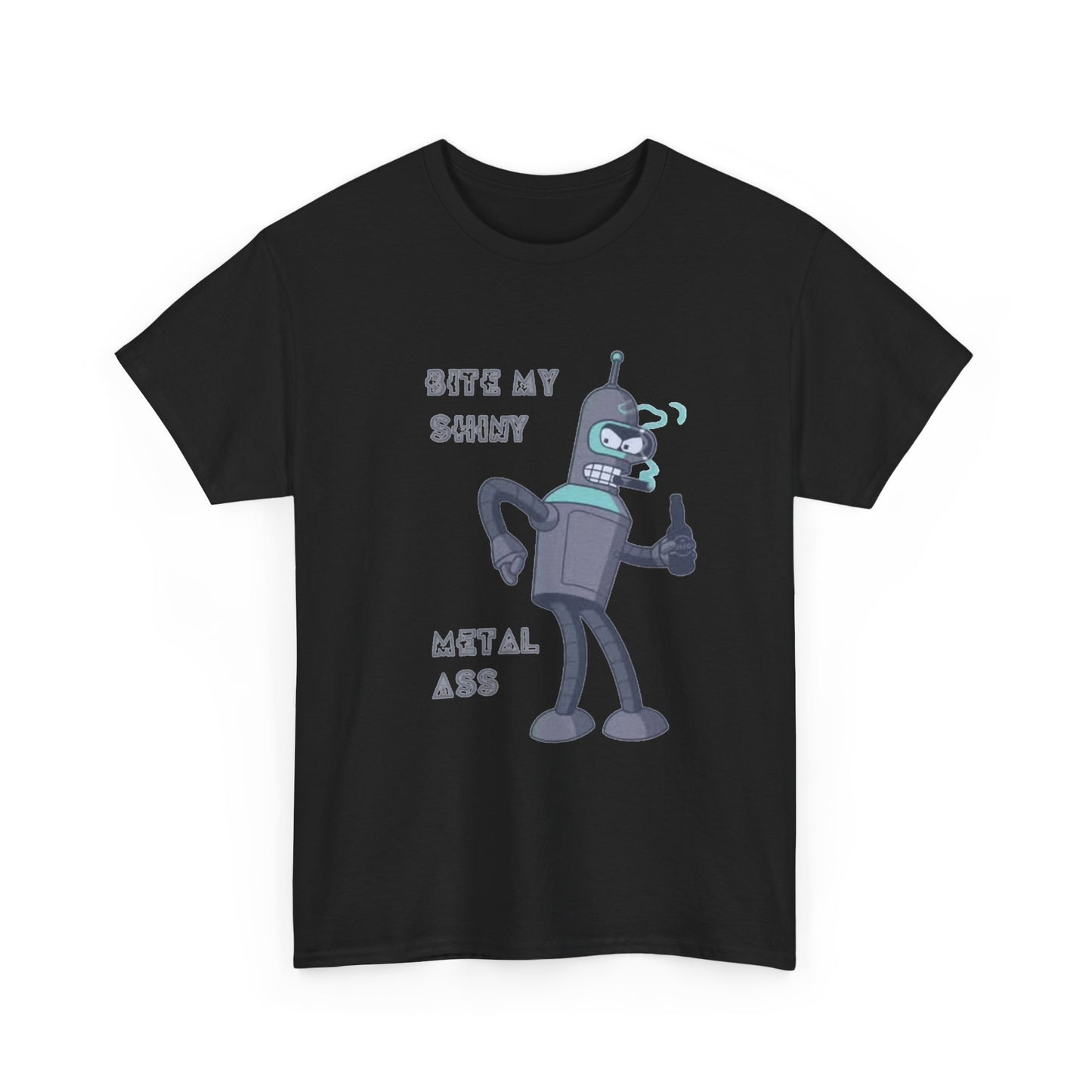Bender Bite My Shiny Metal Ass Funny Graphic T Shirt NEW Unisex Heavy Cotton Tee