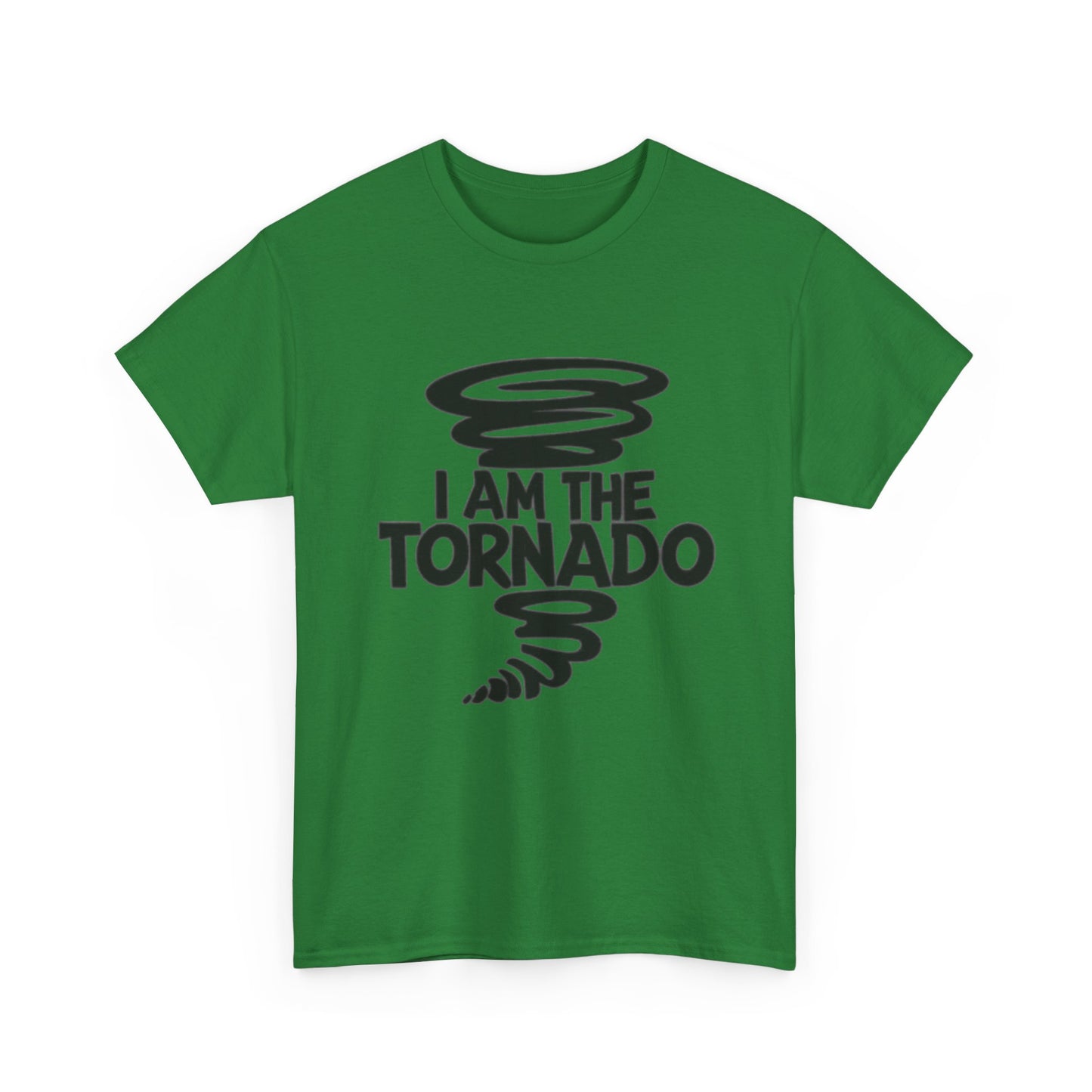 I Am The Tornado Graphic T Shirt Funny Hilarious Unisex Heavy Cotton Tee