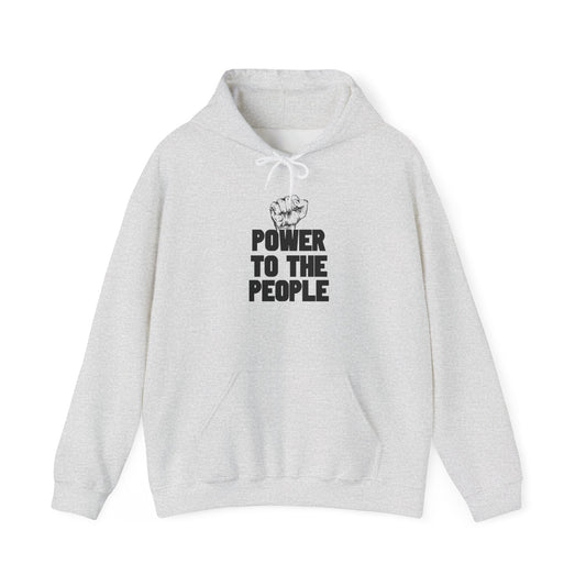 Power To The People NEW Graphic Hoodie Unisex Heavy Blend™ Hooded Sweatshirt