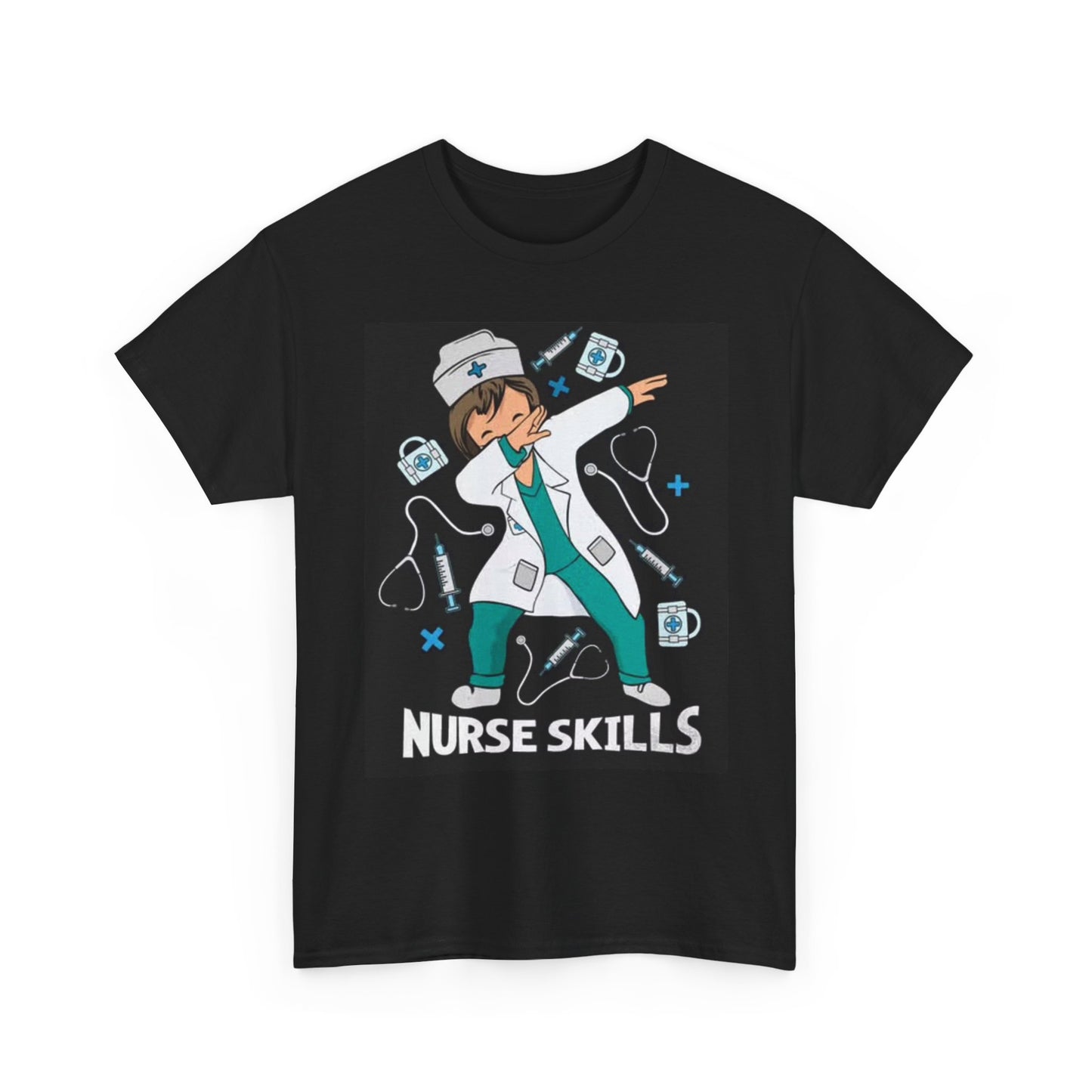Nurse Skills T Shirt Funny Graphic Gift Jokes Hospital Unisex Heavy Cotton Tee