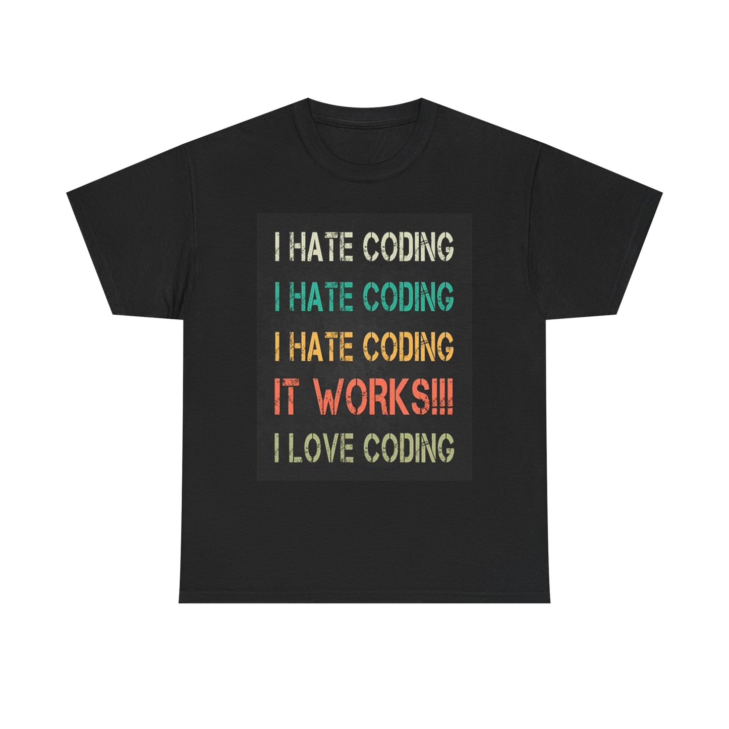 I Hate Coding Funny Graphic T Shirt Unisex Heavy Cotton Tee
