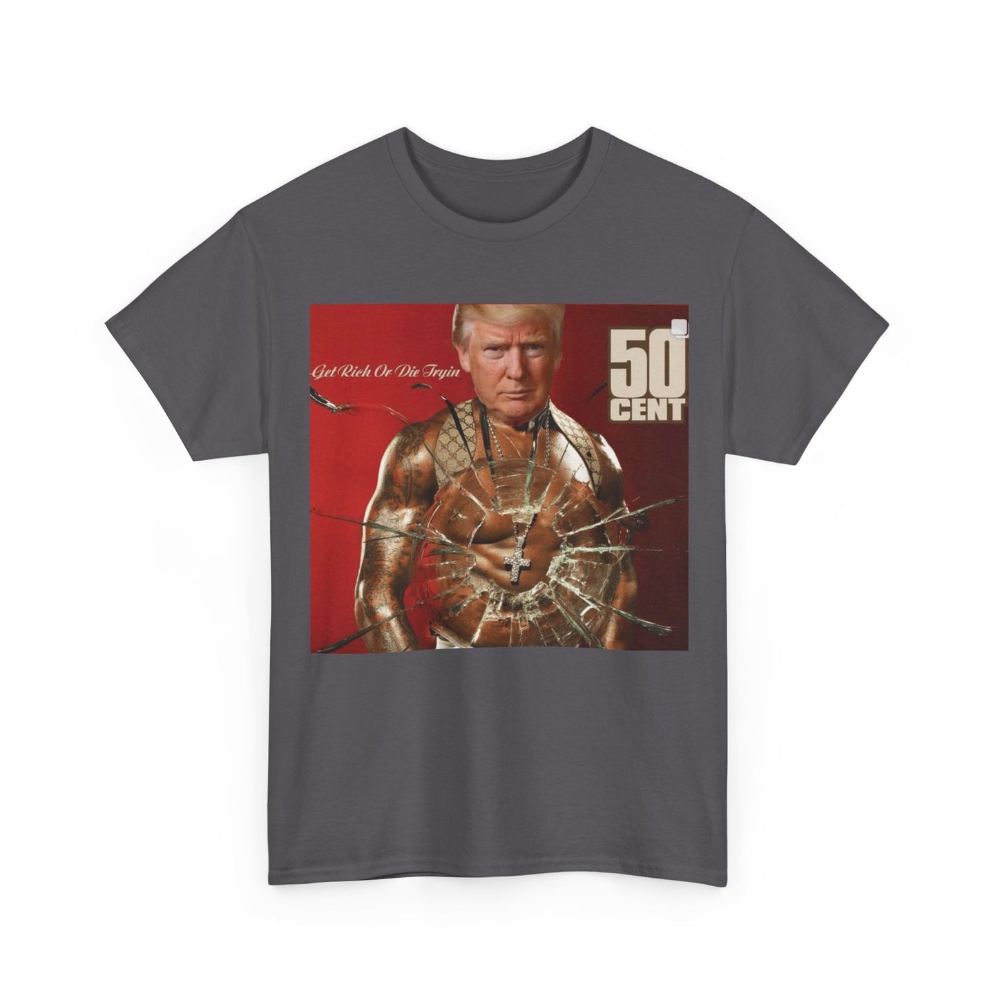 Trump 50 Cent T Shirt 2024 graphic Get Rich Or Die Tryin Unisex Heavy Cotton Tee