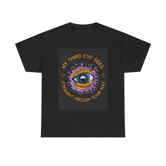 My Third Eye Graphic T Shirt Funny Comedy Jokes Unisex Heavy Cotton Tee