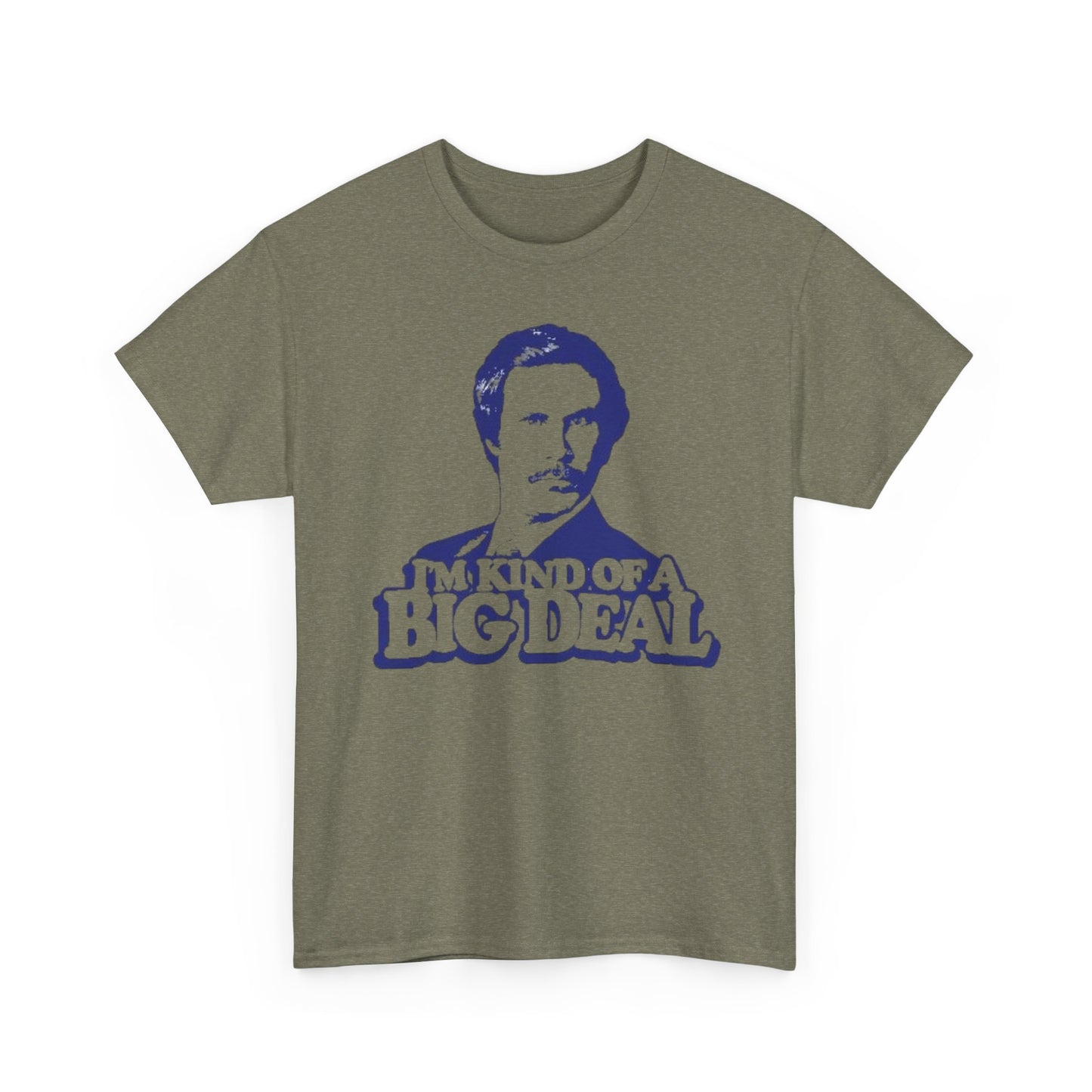 Ron Burgundy Anchorman T Shirt Funny I'm Kind Of A Big Deal Unisex Heavy Cotton