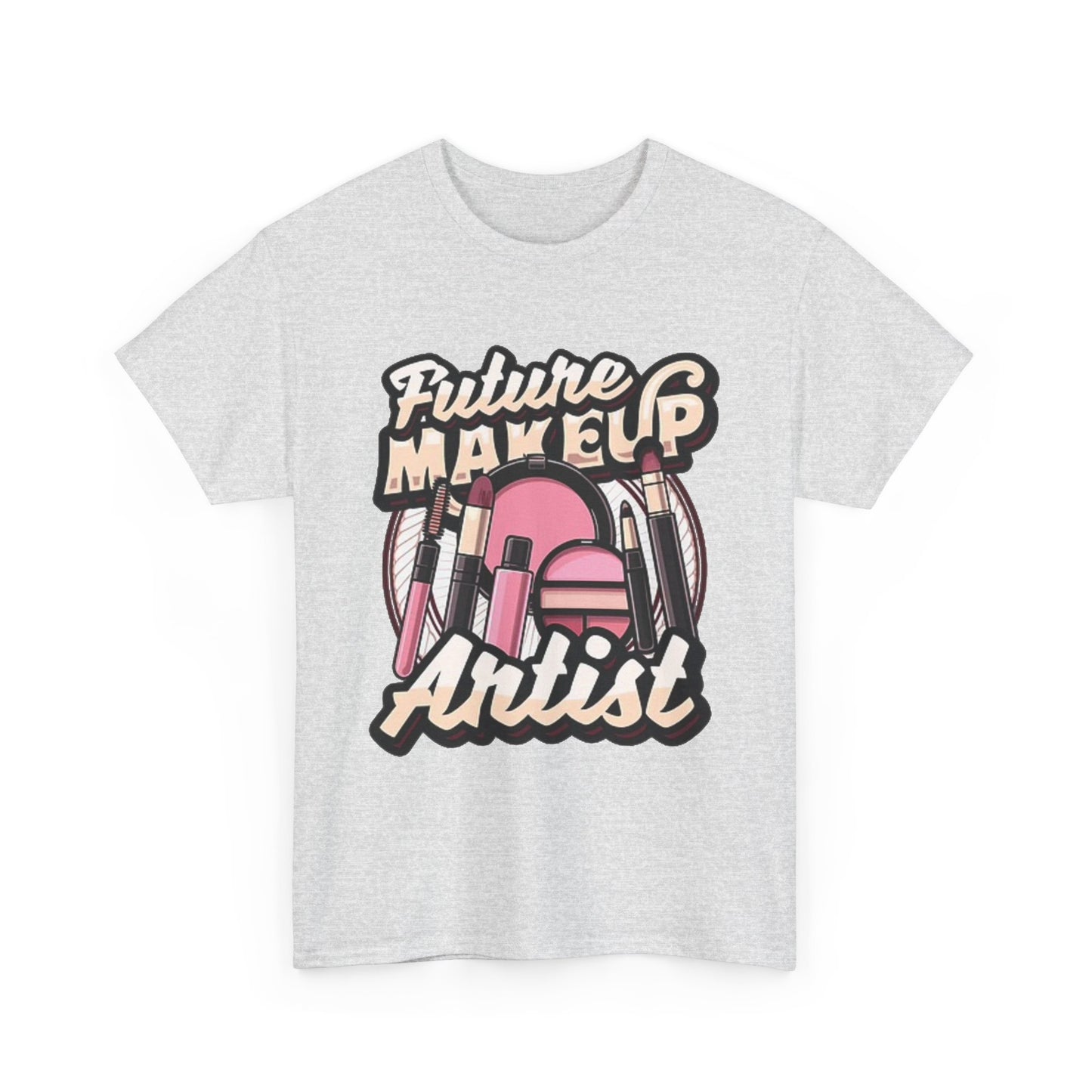 Future Makeup Artist Graphic T Shirt Unisex Heavy Cotton Tee