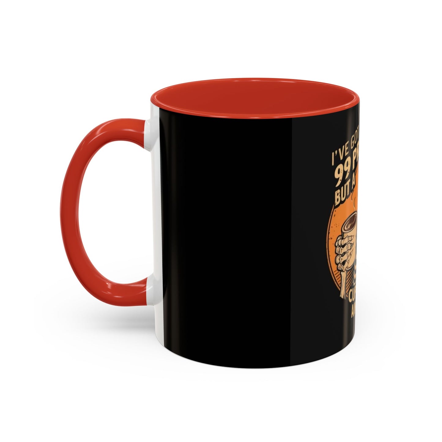 99 Problems But Coffee Aint One Coffee Mug Cup Breakfast