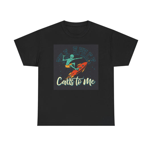 Space Calls To Me Graphic T Shirt Unisex Heavy Cotton Tee
