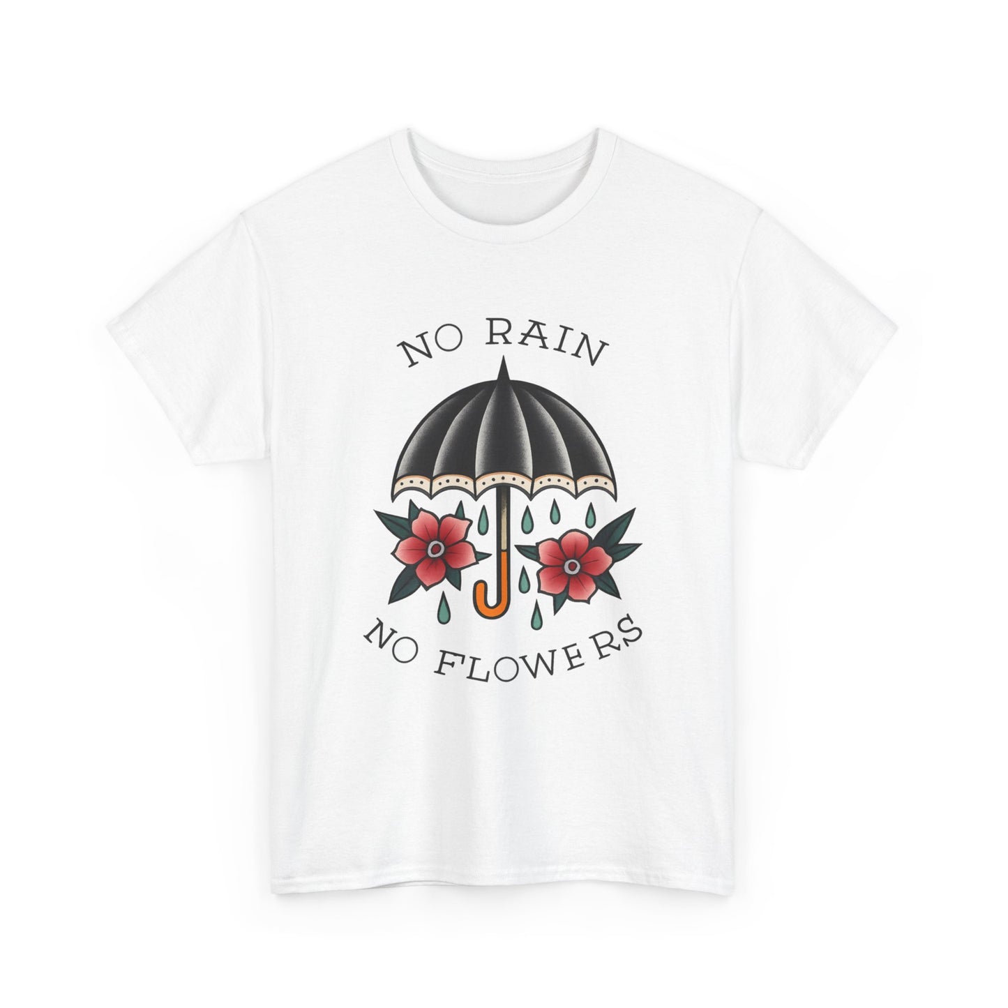 No Rain No Flowers Sailor Jerry Graphic T Shirt Vintage Unisex Heavy Cotton Tee
