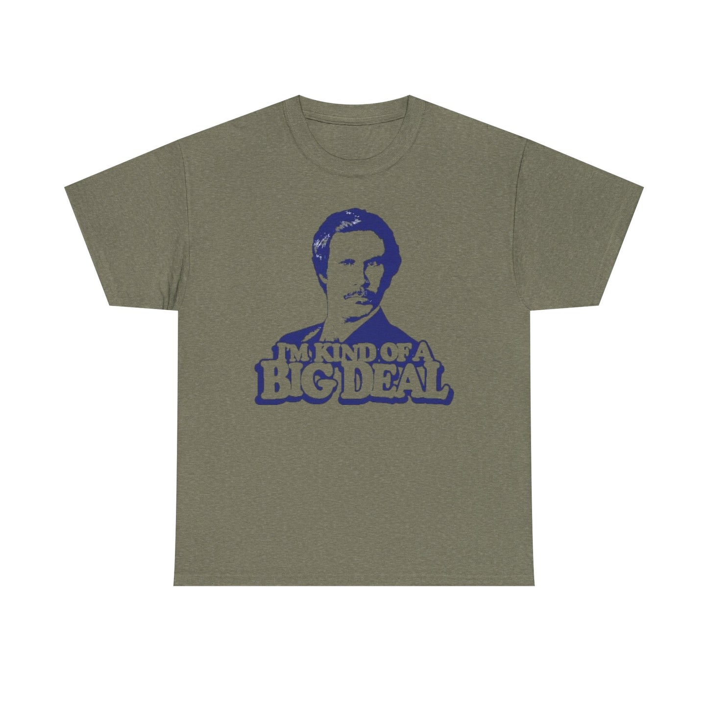 Ron Burgundy Anchorman T Shirt Funny I'm Kind Of A Big Deal Unisex Heavy Cotton