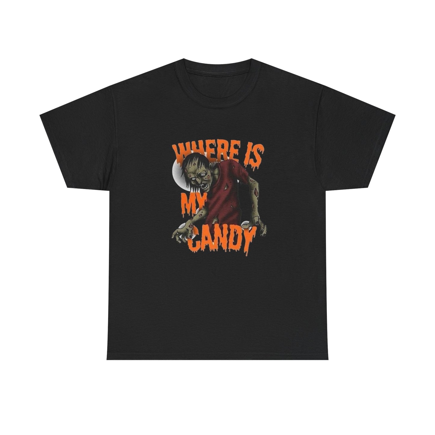 Where Is My Candy Funny Graphic T Shirt NEW Unisex Heavy Cotton Tee