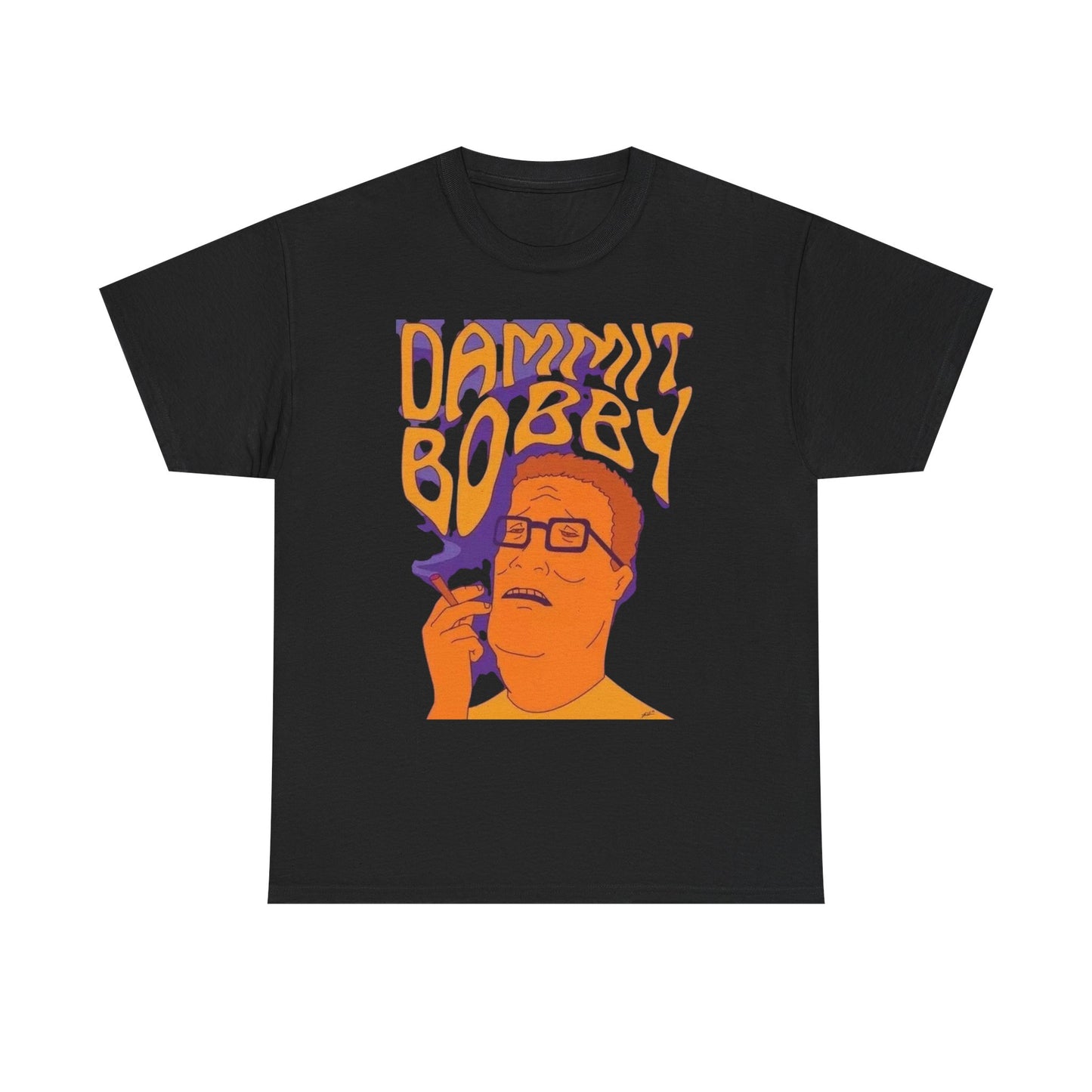 Dammit Bobby King Of The Hill Graphic T-Shirt Gift NEW Unisex Heavy Cotton Tee
