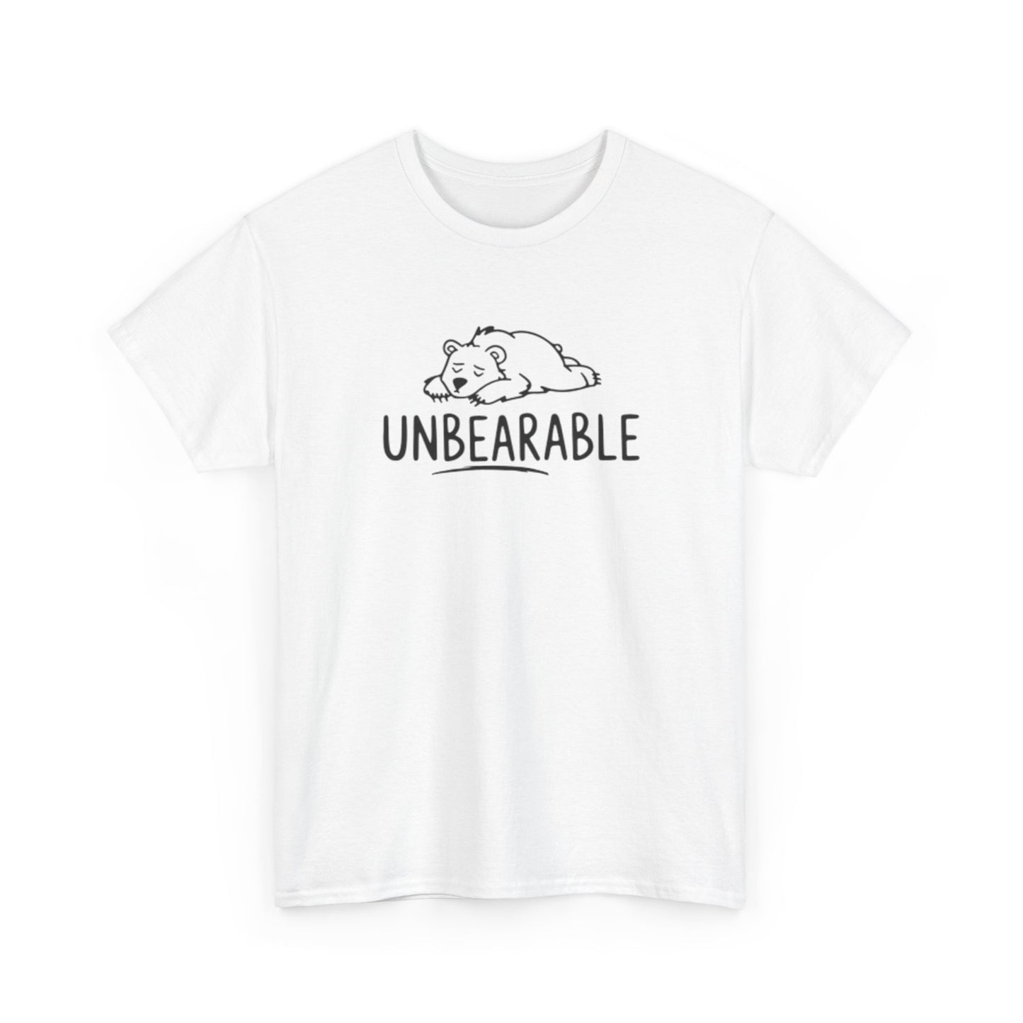 Unbearable T Shirt Funny Bear Graphic Cute Gift Unisex Heavy Cotton Tee