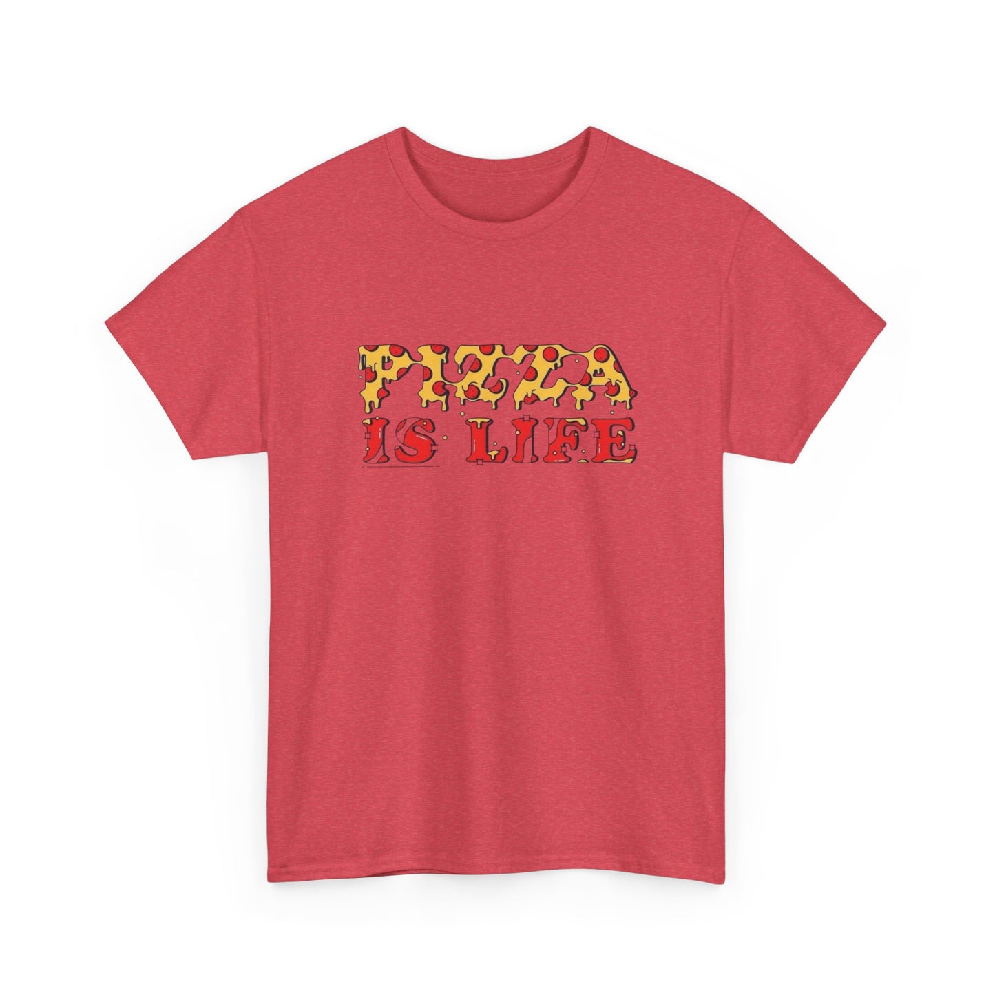 Pizza Is Life T Shirt Unisex Heavy Cotton Tee