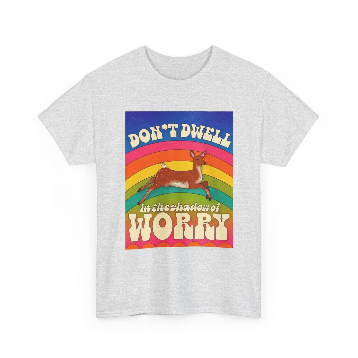 Don't Dwell In The Shadow Of Worry Graphic T Shirt Unisex Heavy Cotton Tee Gift
