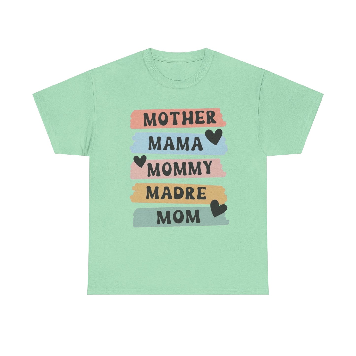 Mother Mom Mommy Madre Graphic T Shirt NEW ADULT