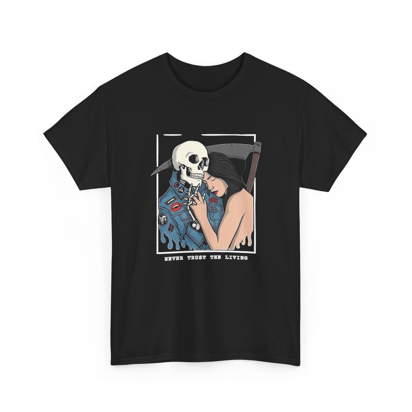 Never Trust The Living Graphic T Shirt Unisex Heavy Cotton Tee