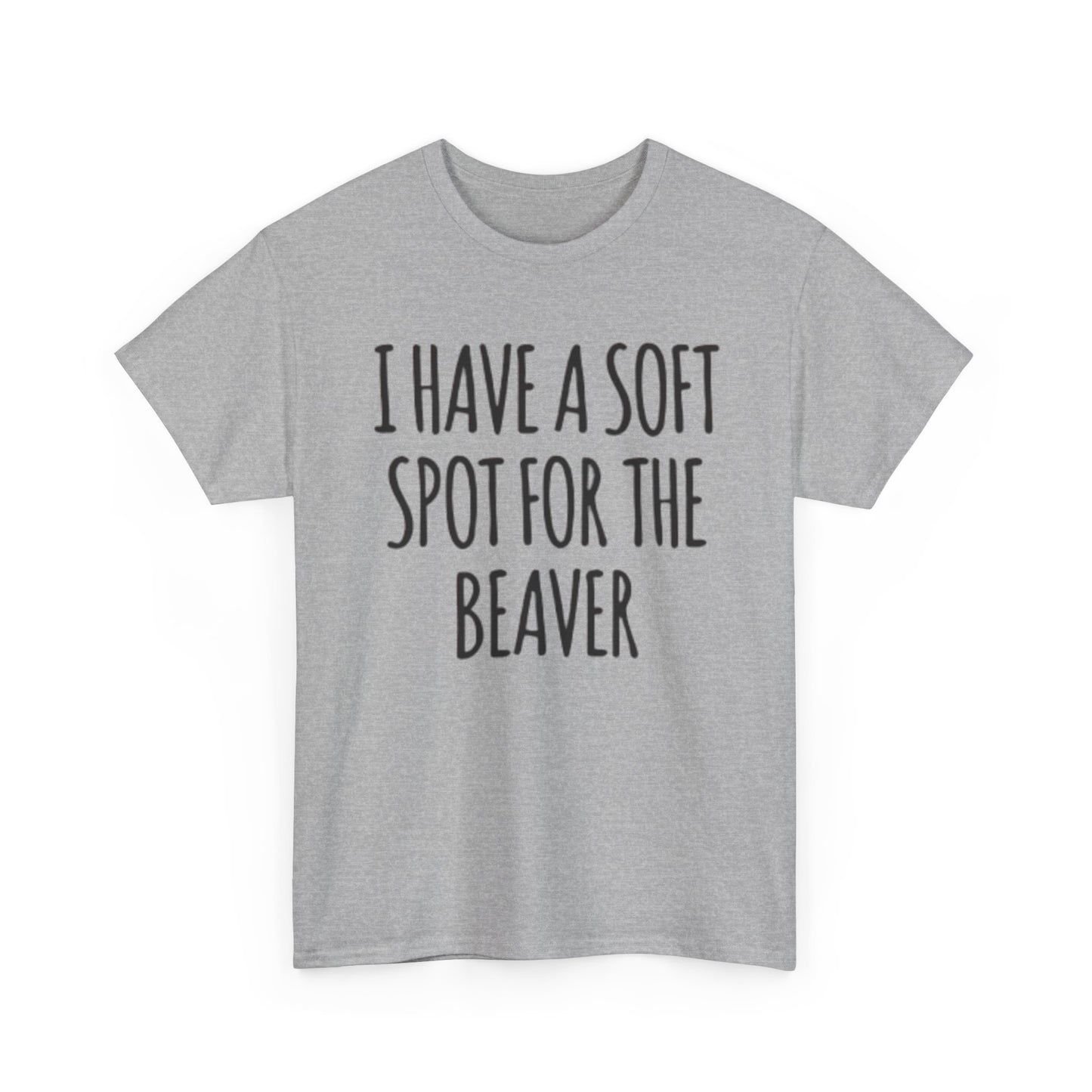 Soft Spot For The Beaver T Shirt Funny Sex Graphic Jokes Unisex Heavy Cotton Tee