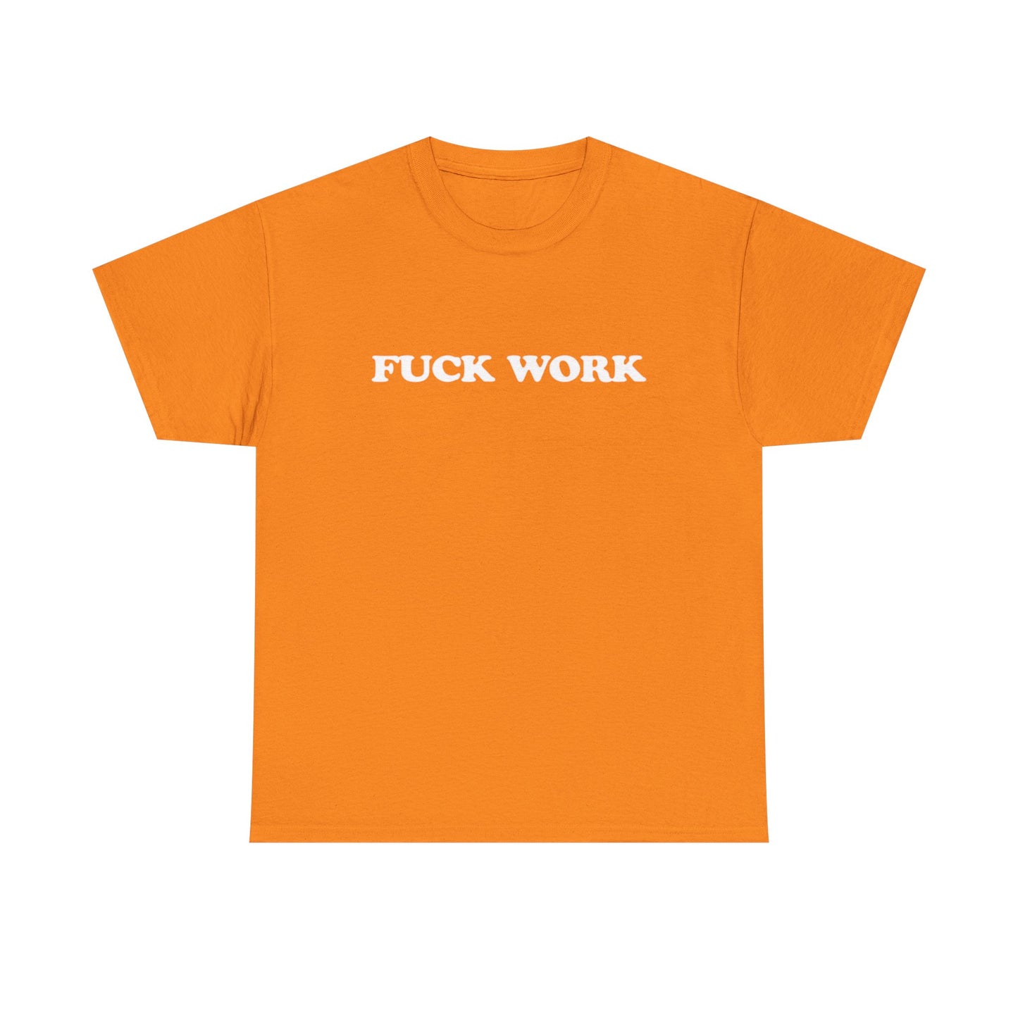 F Work Graphic T Shirt OWN BOSS Motivation GYM Unisex Heavy Cotton Tee
