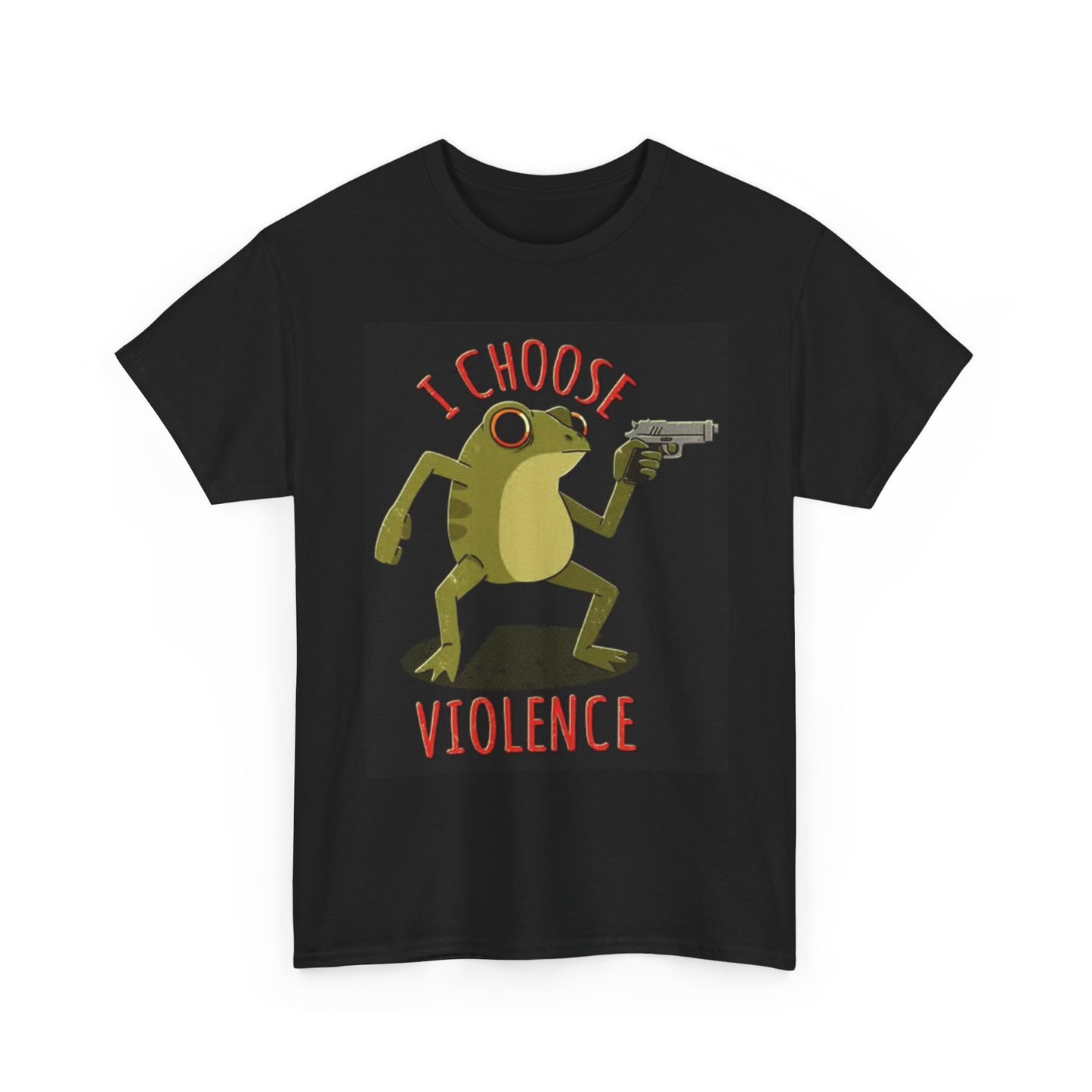 I Choose Violence Graphic T shirt Funny Frog Jokes Unisex Heavy Cotton Tee