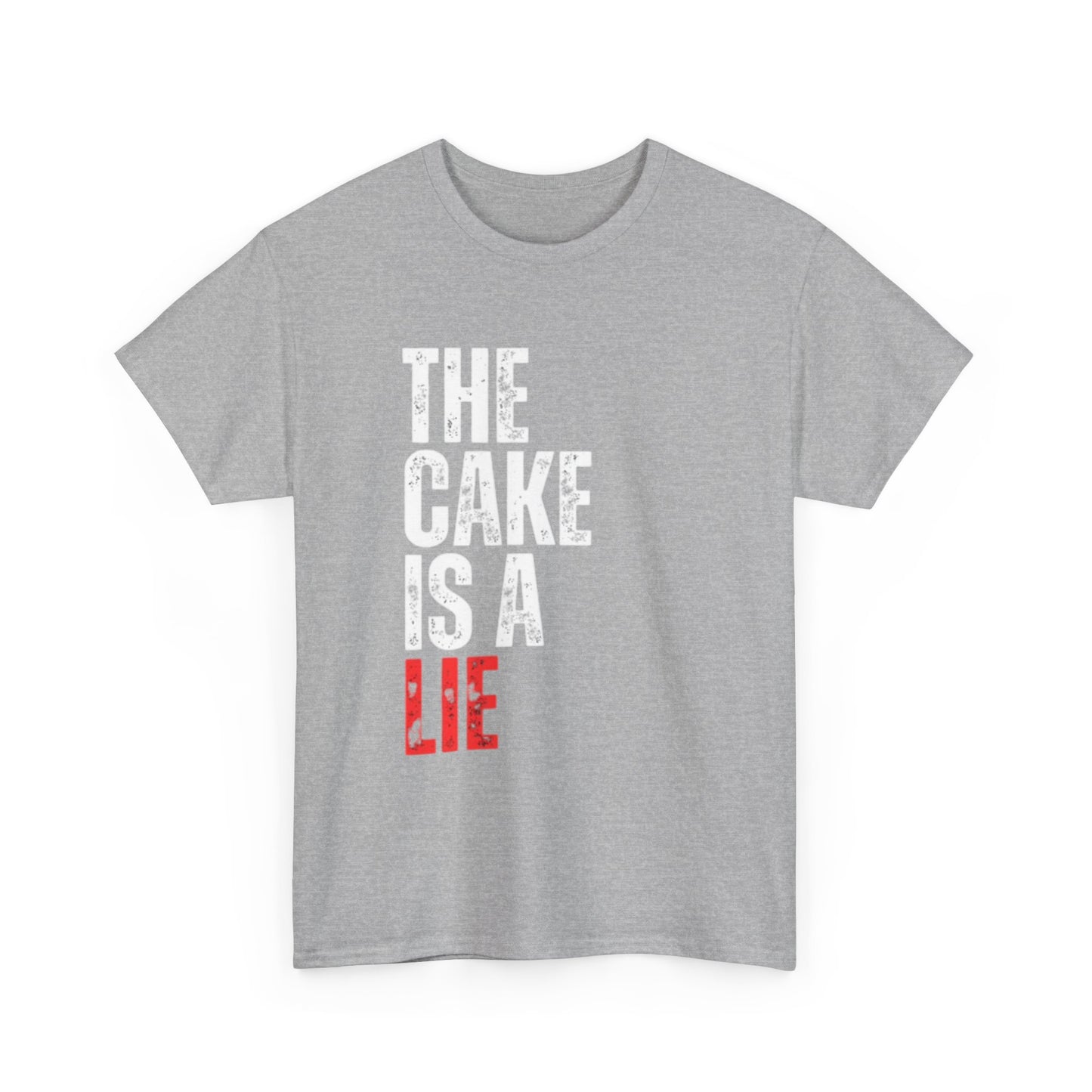 The Cake Is A Lie Funny Graphic T Shirt Unisex Heavy Cotton Tee