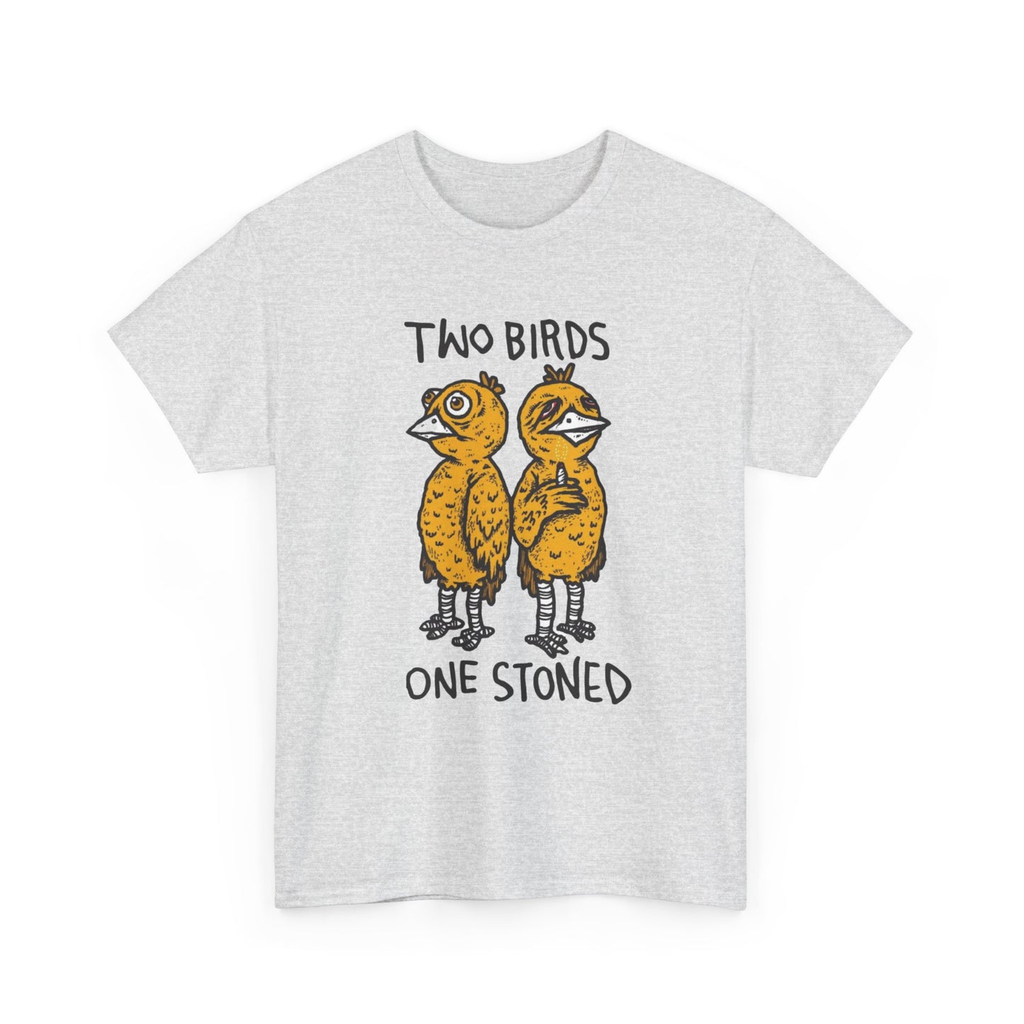 Two Birds One Stoned Graphic T Shirt NEW ADULT Unisex Heavy Cotton Tee