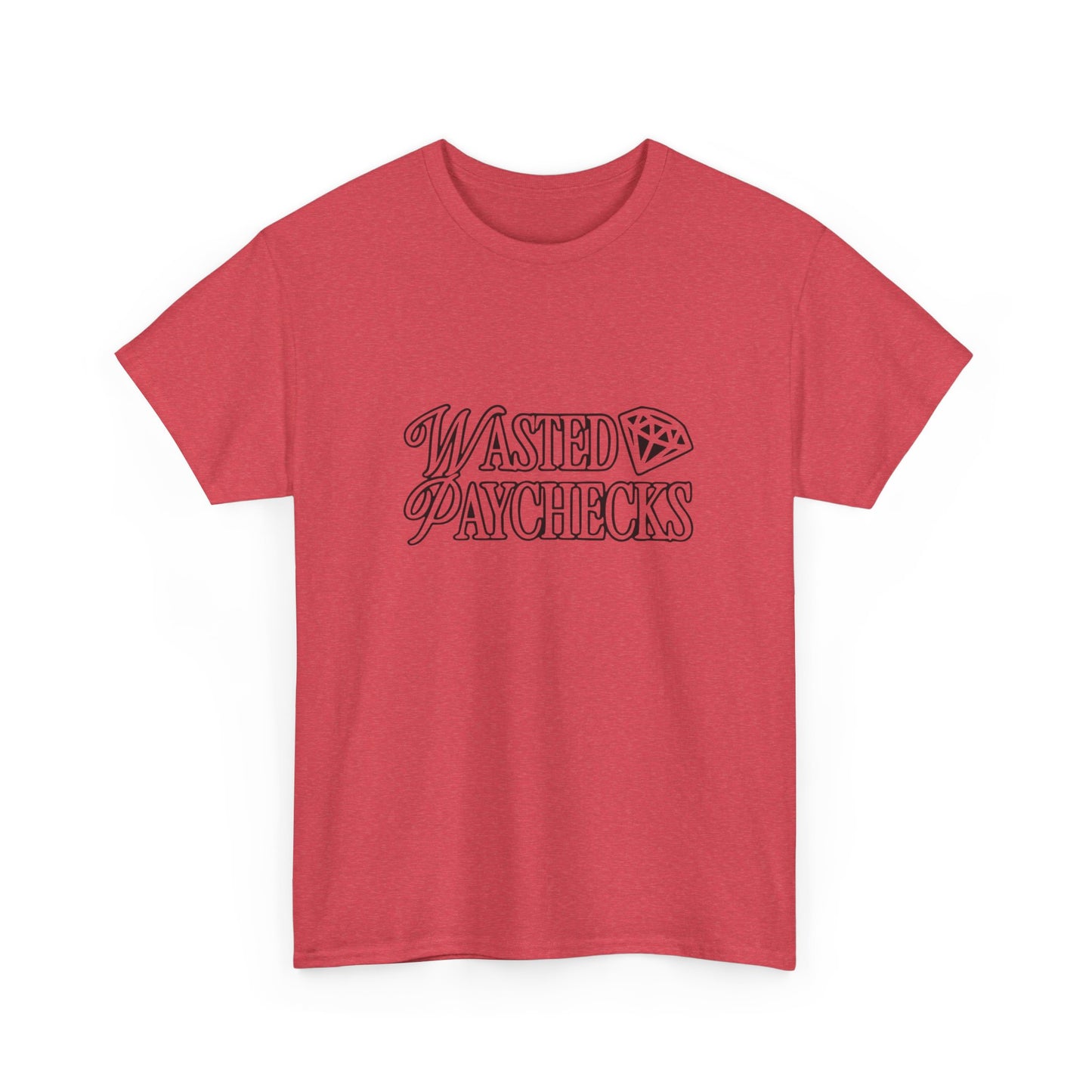 Wasted Paychecks Graphic T Shirt NEW ADULT Tee