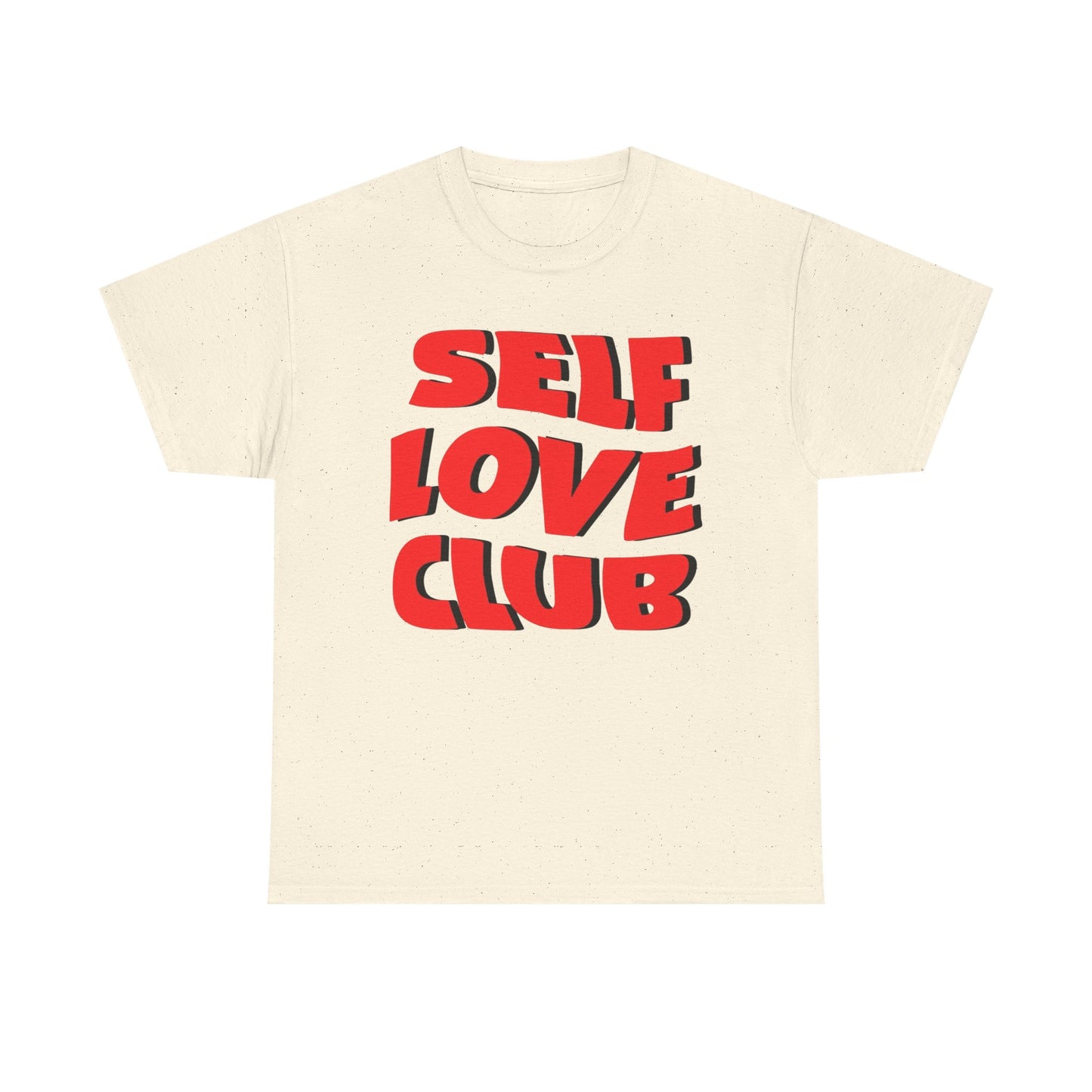 Self Love Club Graphic T Shirt Unisex Cotton Tee - New Gift - Tee