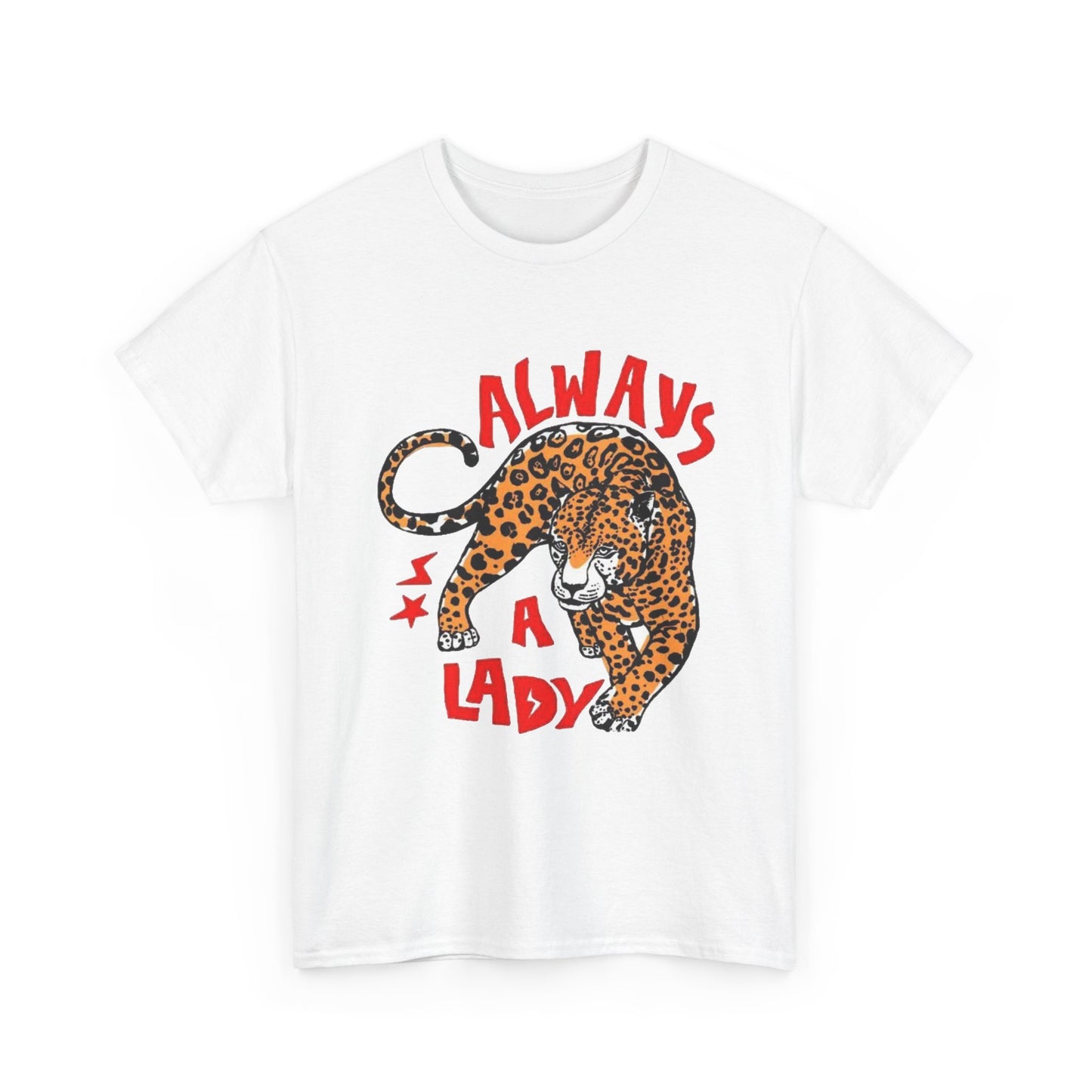Always A Lady Cheetah Retro Graphic T Shirt Regular Men's Heavy Cotton Tee