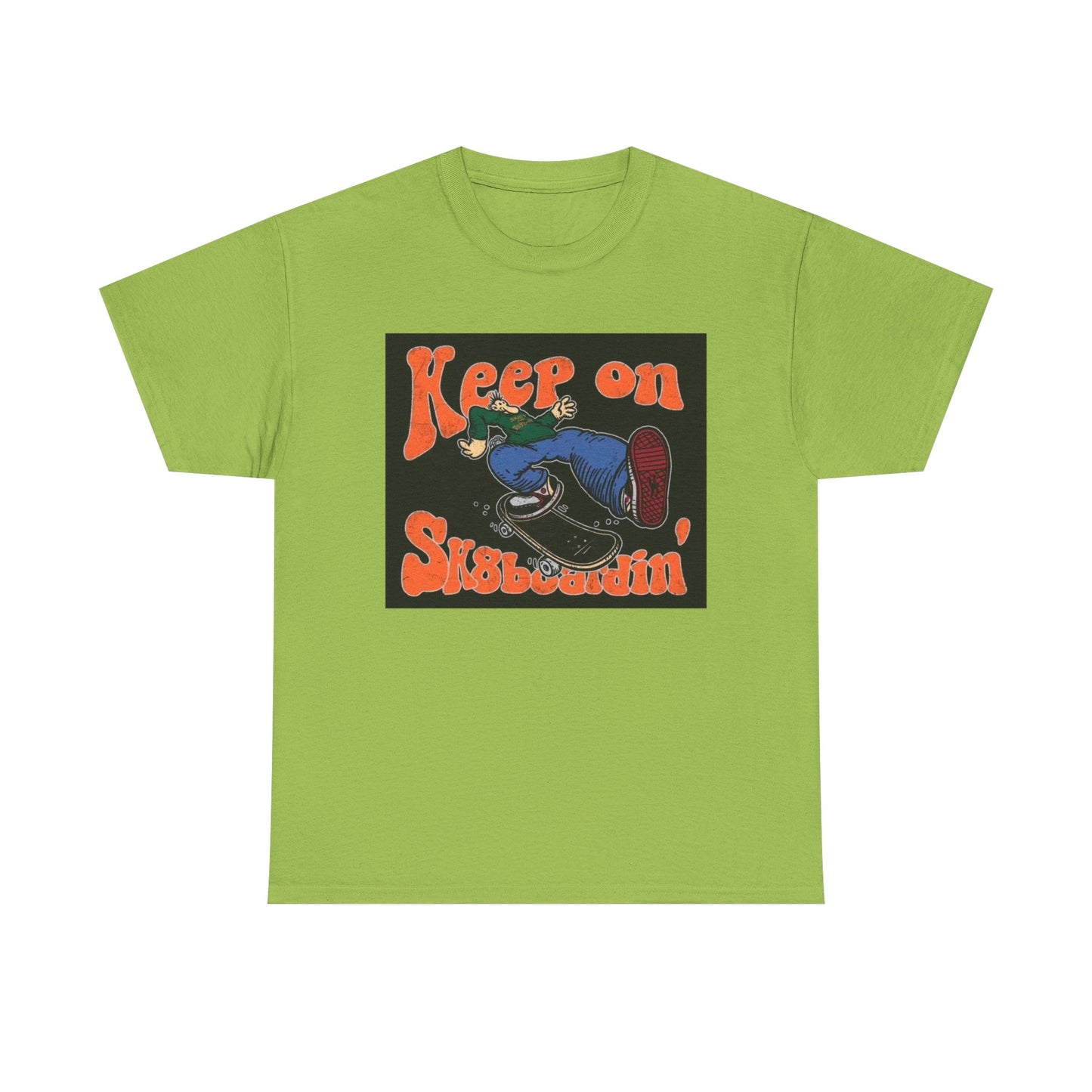 Keep On SkateBoarding Tshirt Skate or Die Vintage Graphic Retro Unisex Heavy tee